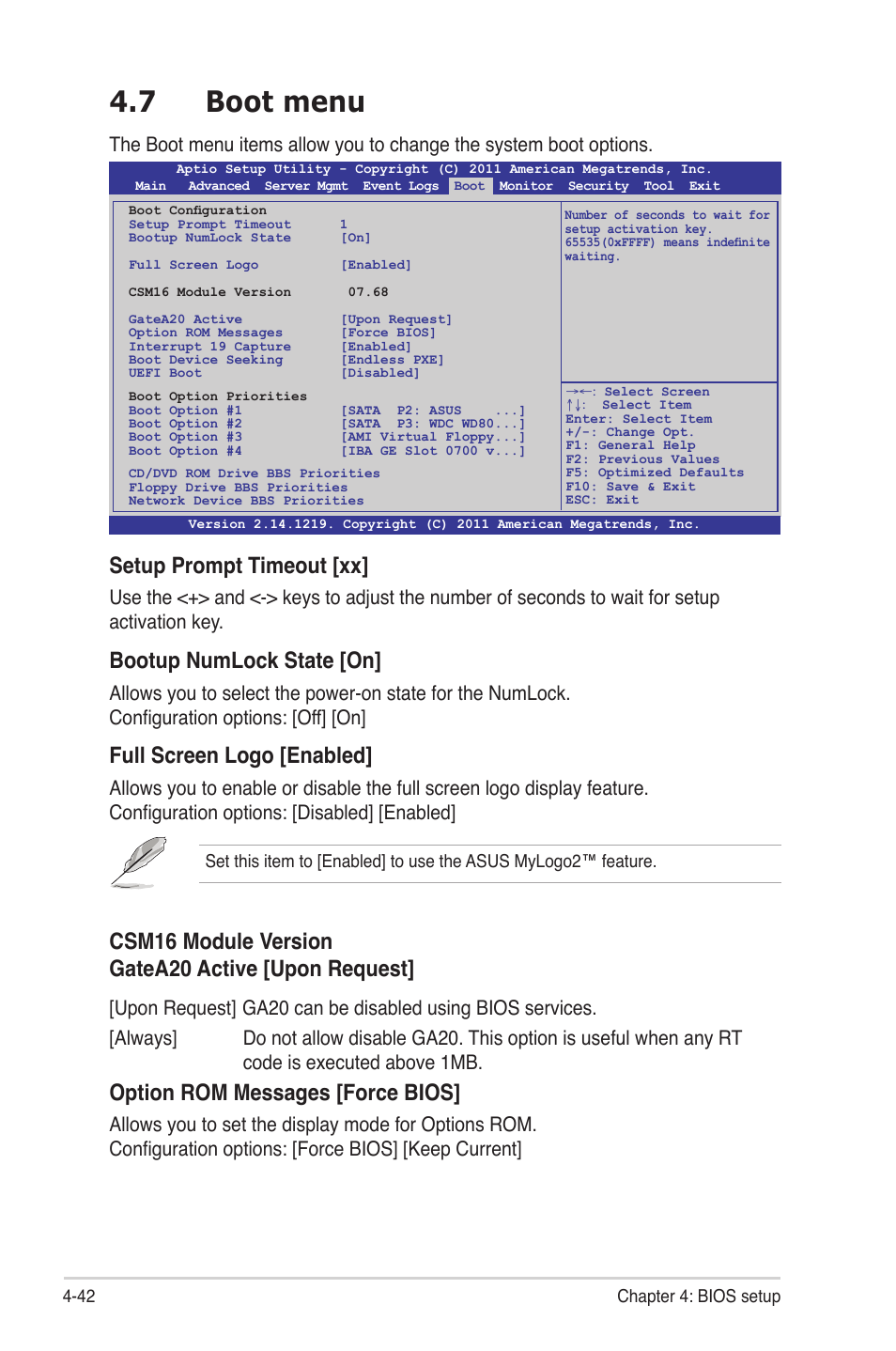 7 boot menu, Boot menu -42, Setup prompt timeout [xx | Bootup numlock state [on, Full screen logo [enabled, Csm16 module version gatea20 active [upon request, Option rom messages [force bios | Asus Z9PR-D12 User Manual | Page 104 / 190