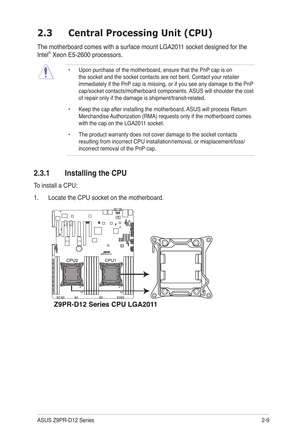 3 central processing unit (cpu), 1 installing the cpu, Central processing unit (cpu) -9 2.3.1 | Installing the cpu -9, Central processing unit (cpu) -9 | Asus Z9PR-D12 User Manual | Page 29 / 190