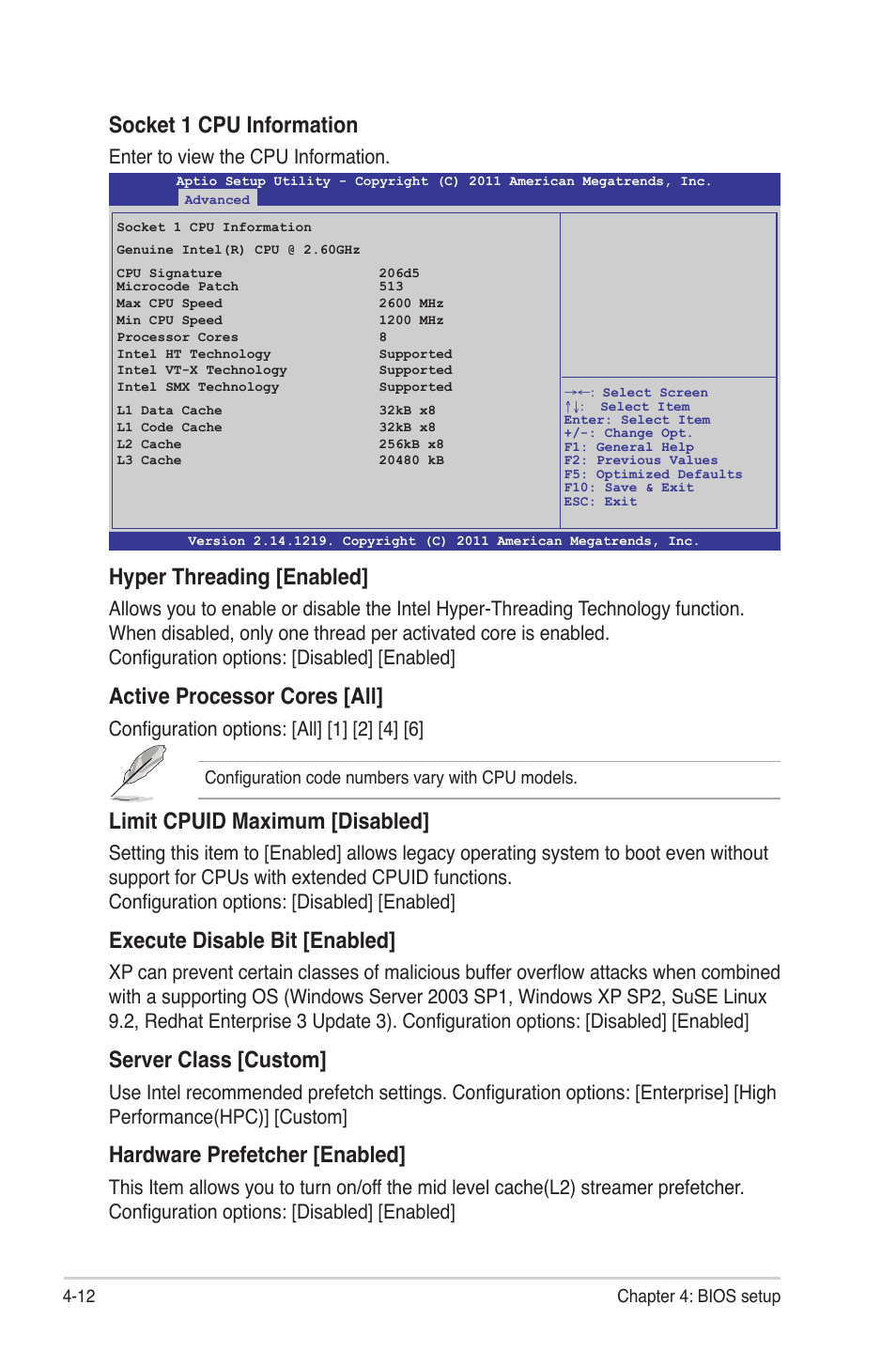 Socket 1 cpu information, Hyper threading [enabled, Active processor cores [all | Limit cpuid maximum [disabled, Execute disable bit [enabled, Server class [custom, Hardware prefetcher [enabled, Enter to view the cpu information, Configuration options: [all] [1] [2] [4] [6 | Asus Z9PR-D12 User Manual | Page 74 / 190