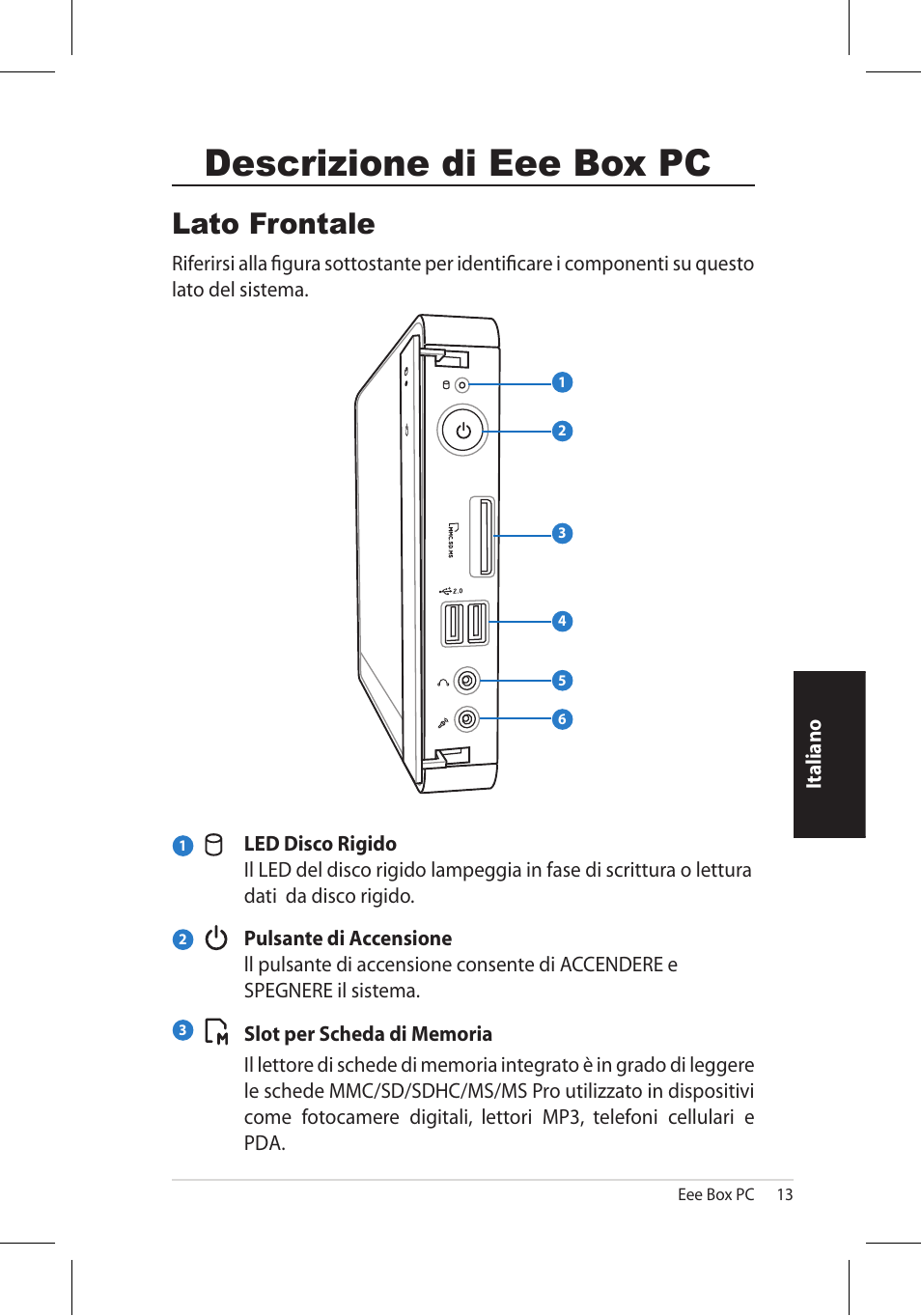 Descrizione di eee box pc, Lato frontale | Asus EB1006 User Manual | Page 115 / 172