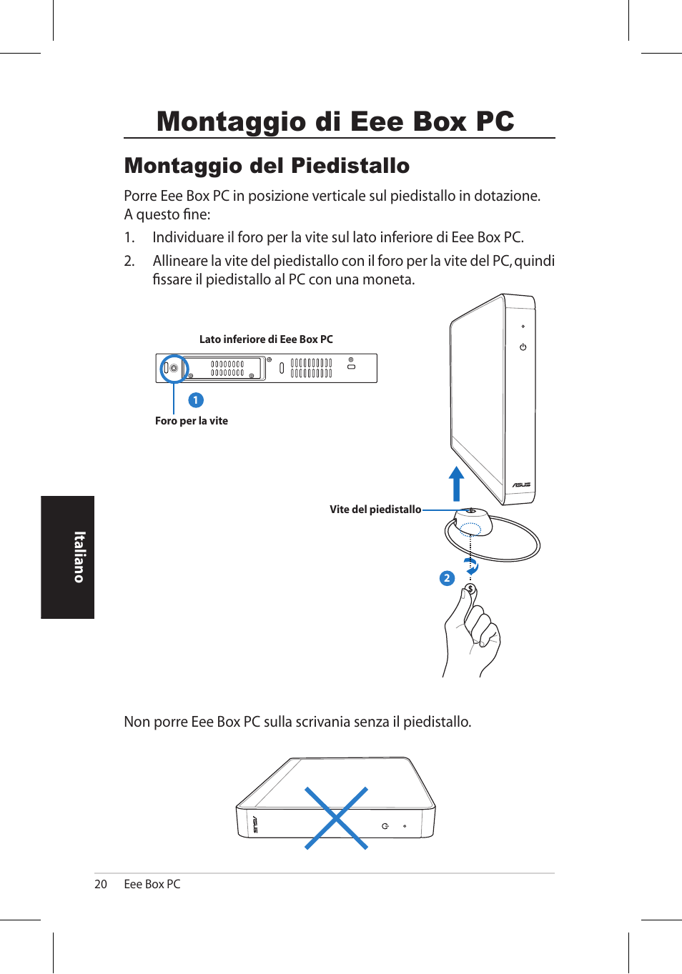 Montaggio di eee box pc, Montaggio del piedistallo | Asus EB1006 User Manual | Page 122 / 172