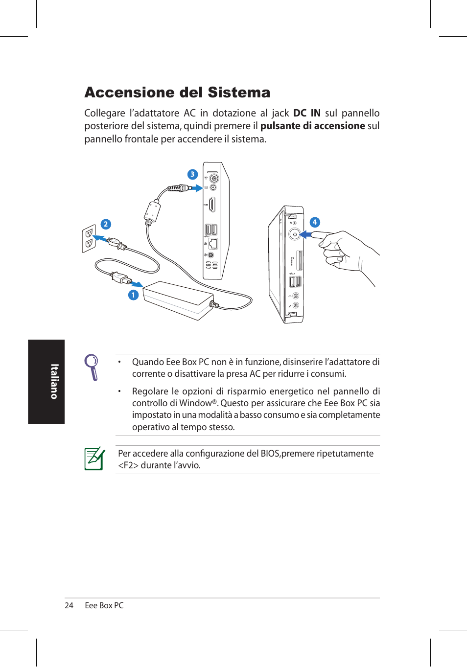 Accensione del sistema | Asus EB1006 User Manual | Page 126 / 172