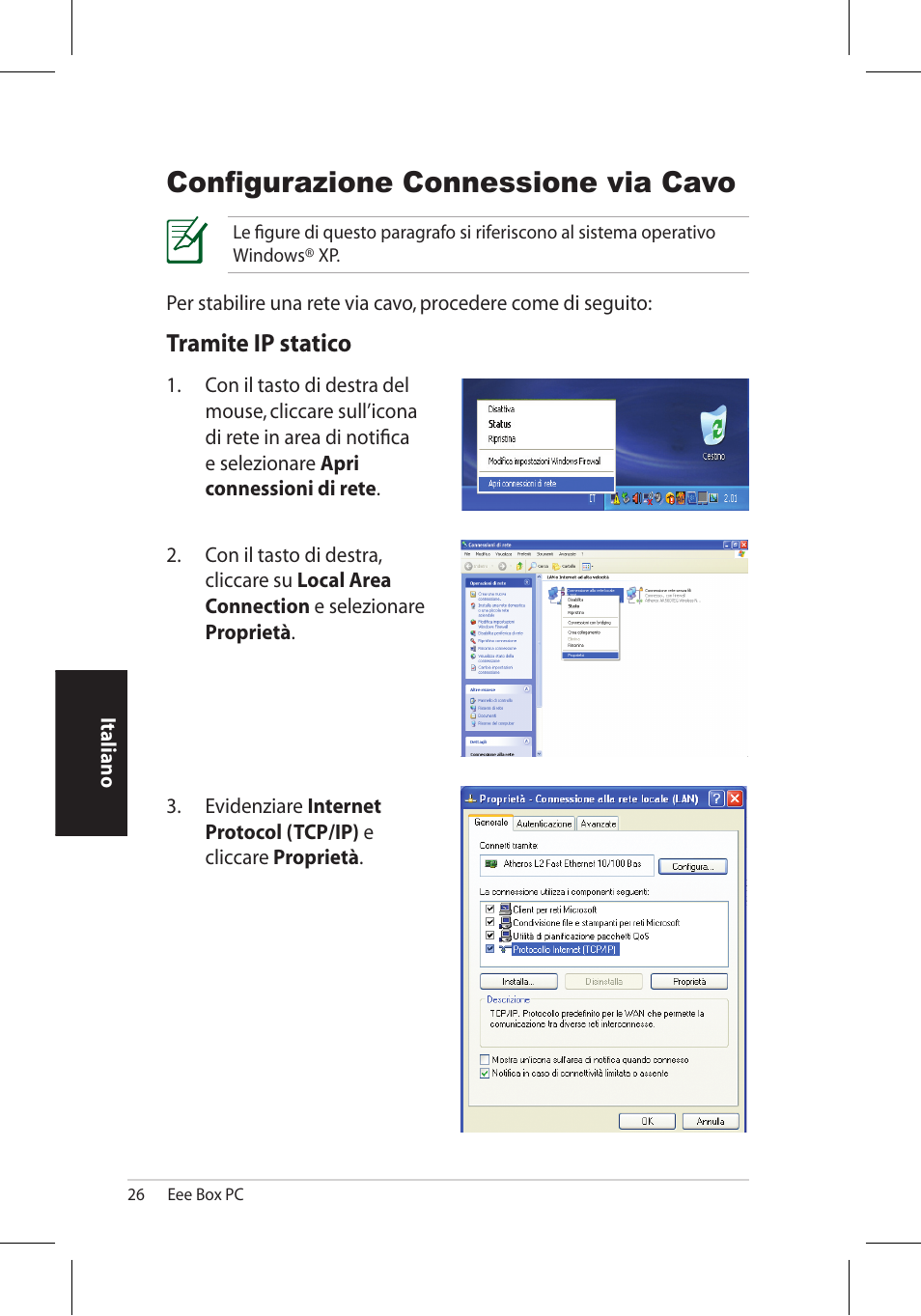 Configurazione connessione via cavo, Tramite ip statico | Asus EB1006 User Manual | Page 128 / 172