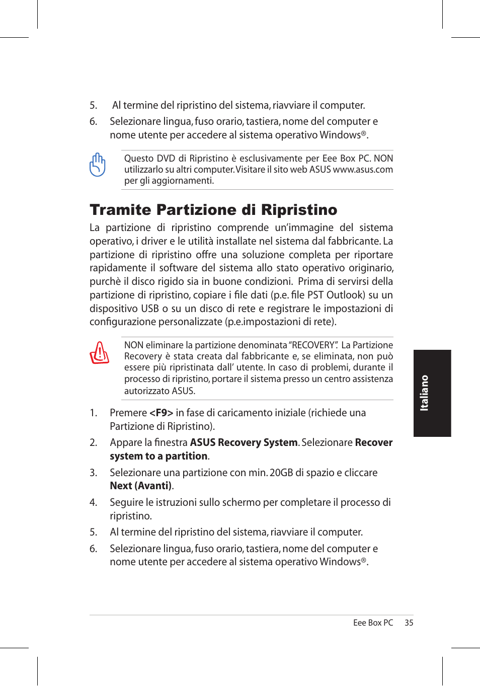 Tramite partizione di ripristino | Asus EB1006 User Manual | Page 137 / 172