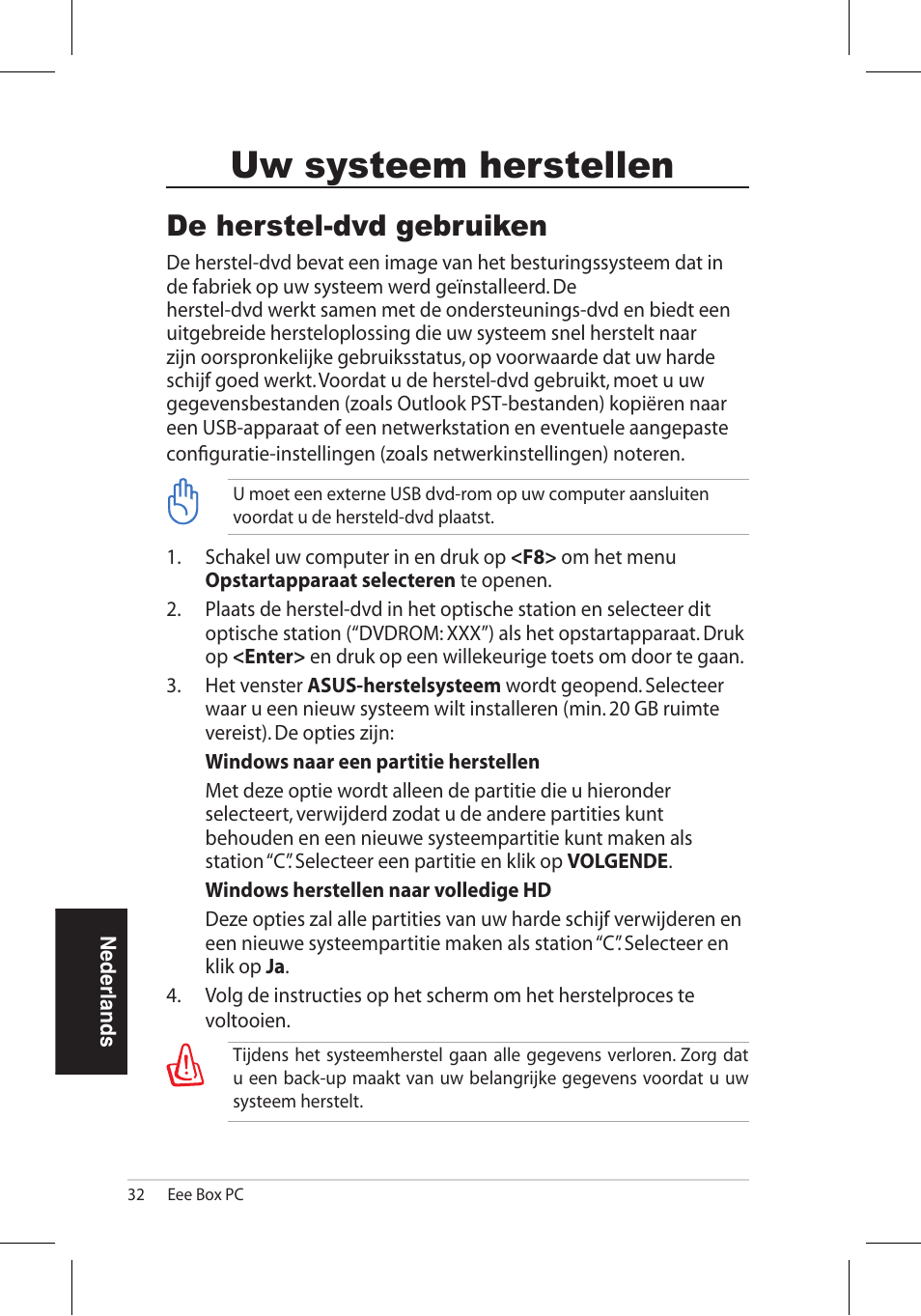 Uw systeem herstellen, De herstel-dvd gebruiken | Asus EB1006 User Manual | Page 170 / 172