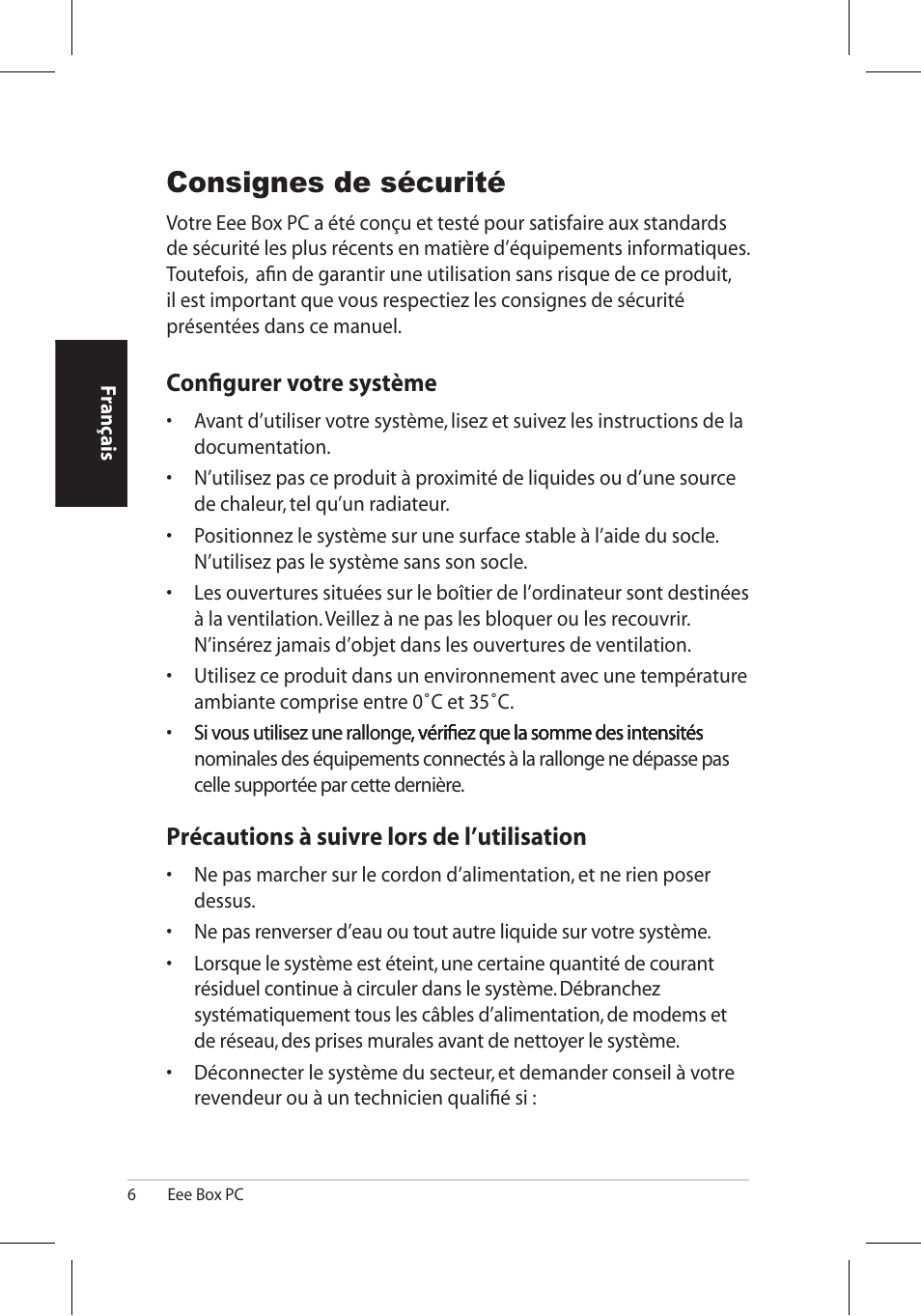 Consignes de sécurité, Configurer votre système, Précautions à suivre lors de l’utilisation | Asus EB1006 User Manual | Page 40 / 172