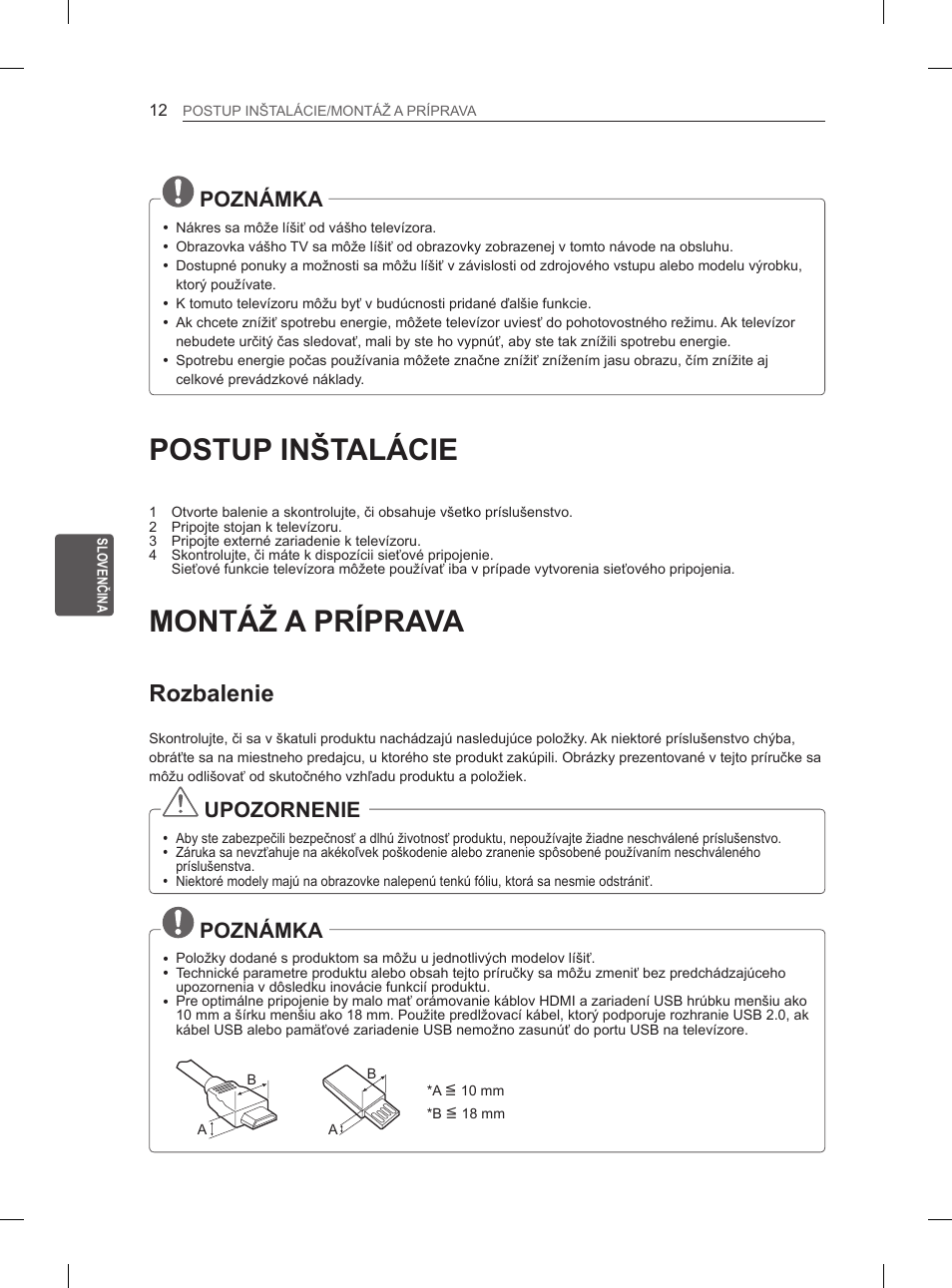 Postup inštalácie, Montáž a príprava, Rozbalenie | Poznámka, Upozornenie | LG 37LM620S User Manual | Page 132 / 517