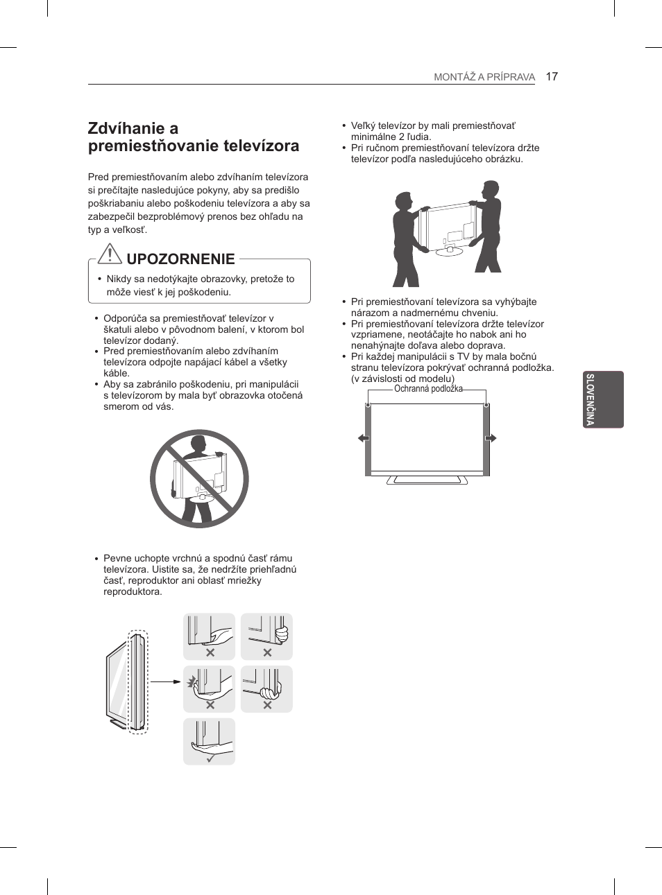 Zdvíhanie a premiestňovanie televízora, Upozornenie | LG 37LM620S User Manual | Page 137 / 517