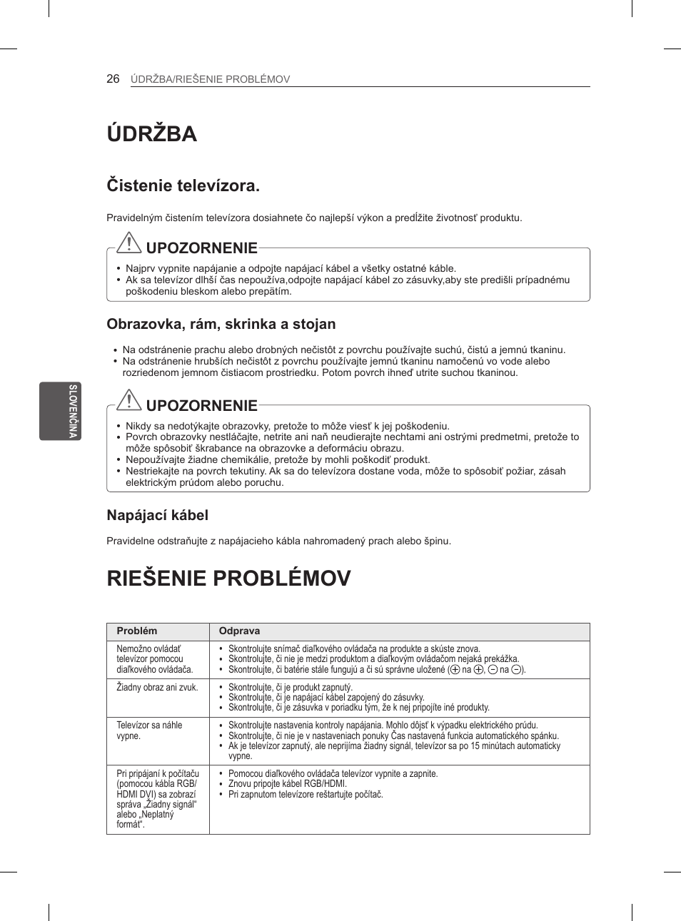 Údržba, Riešenie problémov, Čistenie televízora | Upozornenie, Obrazovka, rám, skrinka a stojan, Napájací kábel | LG 37LM620S User Manual | Page 146 / 517