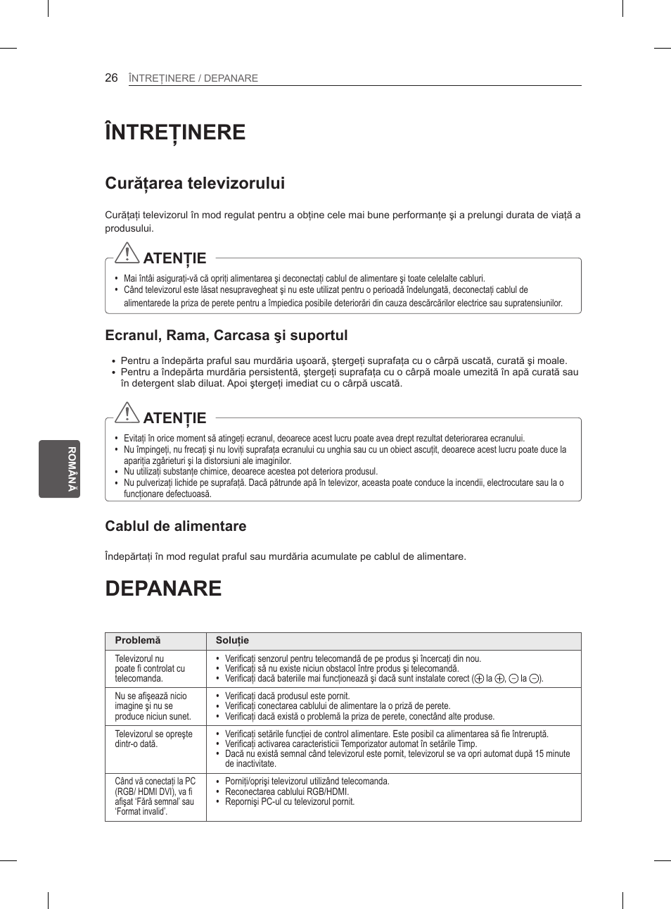 Întreţinere, Depanare, Curăţarea televizorului | Atenţie, Ecranul, rama, carcasa şi suportul, Cablul de alimentare | LG 37LM620S User Manual | Page 174 / 517