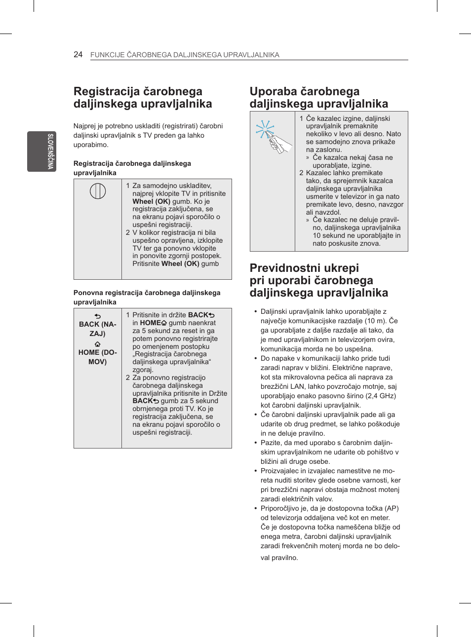 Registracija čarobnega daljinskega upravljalnika, Uporaba čarobnega daljinskega upravljalnika | LG 37LM620S User Manual | Page 312 / 517