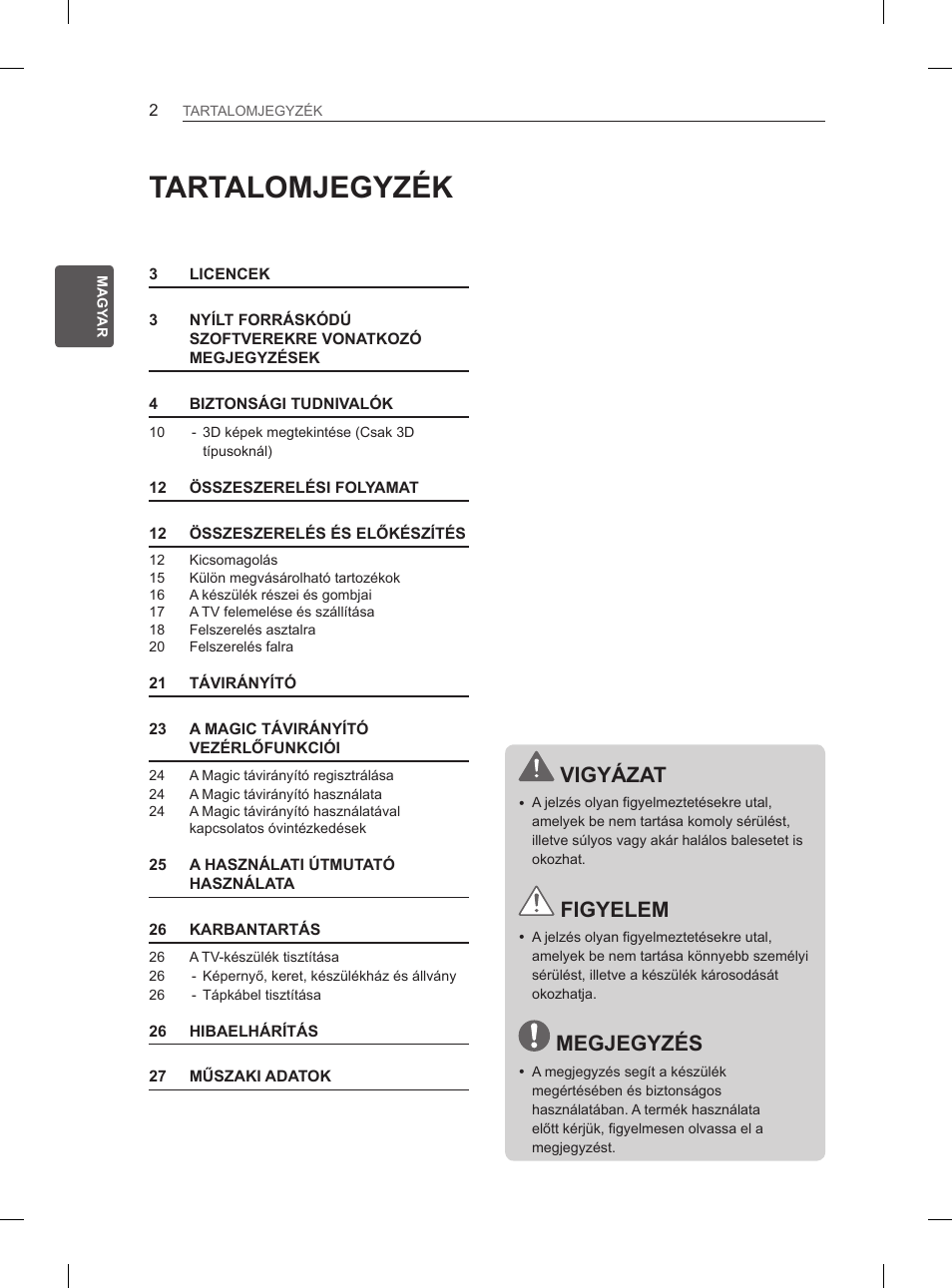 Tartalomjegyzék, Vigyázat, Figyelem | Megjegyzés | LG 37LM620S User Manual | Page 38 / 517