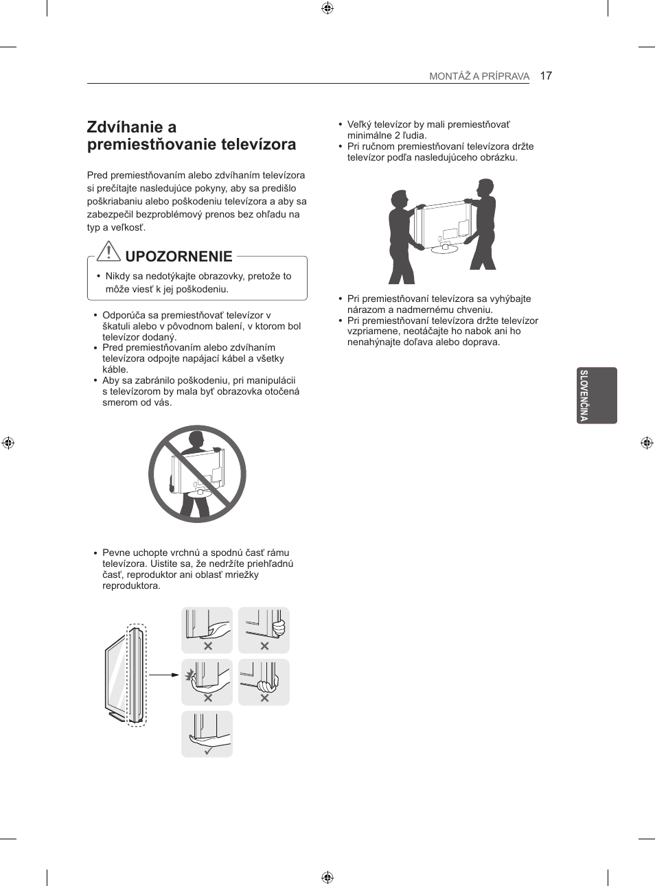 Zdvíhanie a premiestňovanie televízora, Upozornenie | LG 42LA740S User Manual | Page 143 / 552