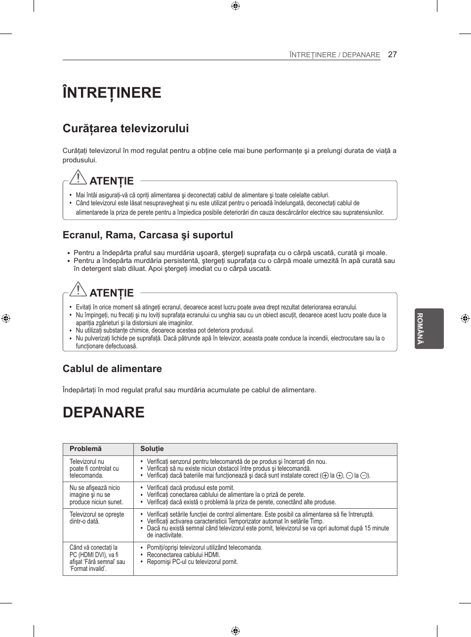 Întreţinere, Depanare, Curăţarea televizorului | Atenţie, Ecranul, rama, carcasa şi suportul, Cablul de alimentare | LG 42LA740S User Manual | Page 183 / 552