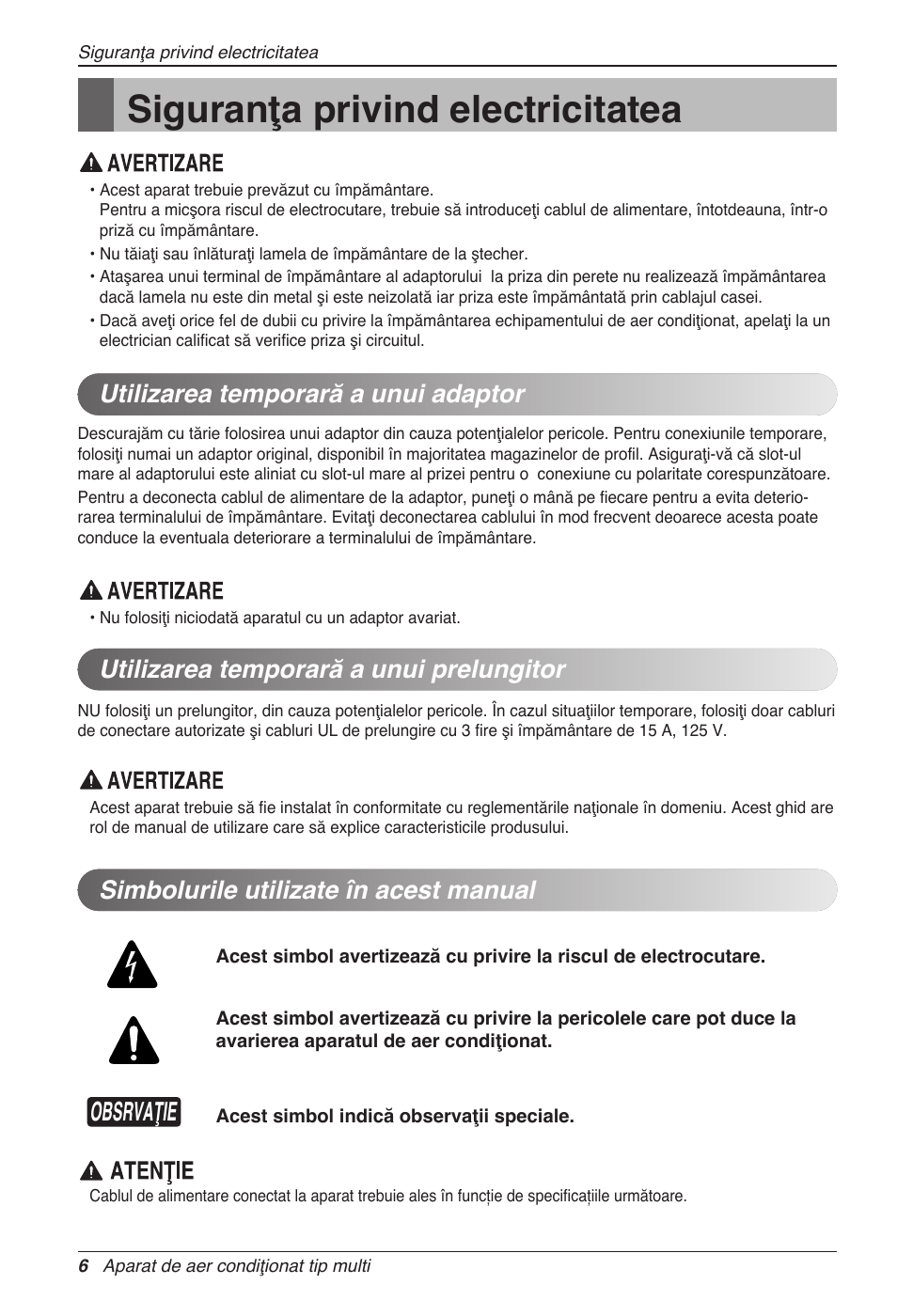 Siguranţa privind electricitatea, Obsrvaţie, Simbolurile utilizate în acest manual | LG MC12AHV User Manual | Page 192 / 211