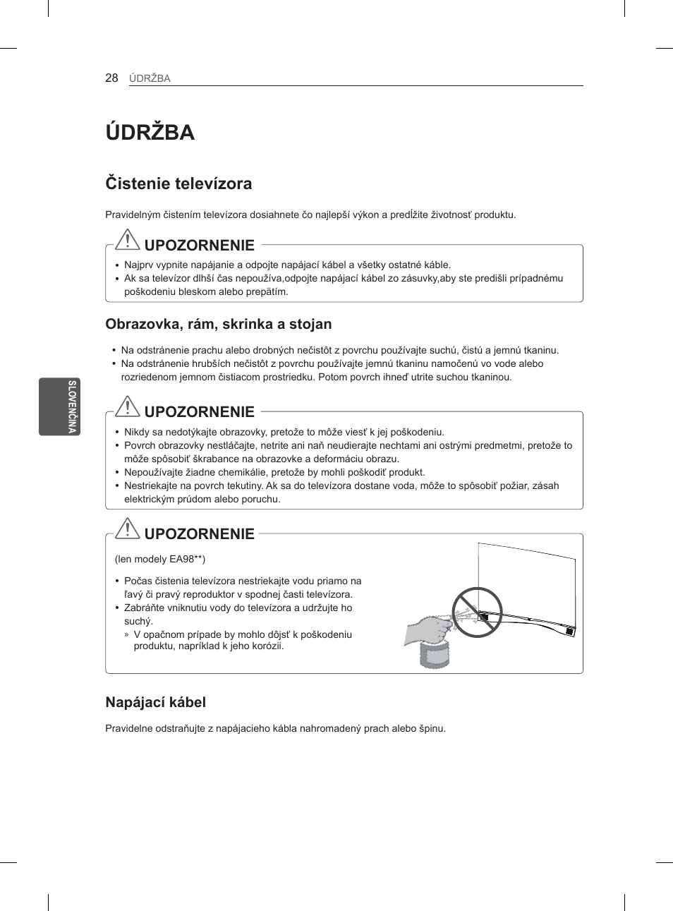 Údržba, Čistenie televízora, Upozornenie | Obrazovka, rám, skrinka a stojan, Napájací kábel | LG 55EA980V User Manual | Page 204 / 544