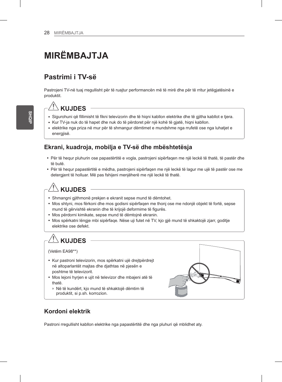 Mirëmbajtja, Pastrimi i tv-së, Kujdes | Ekrani, kuadroja, mobilja e tv-së dhe mbështetësja, Kordoni elektrik | LG 55EA980V User Manual | Page 444 / 544
