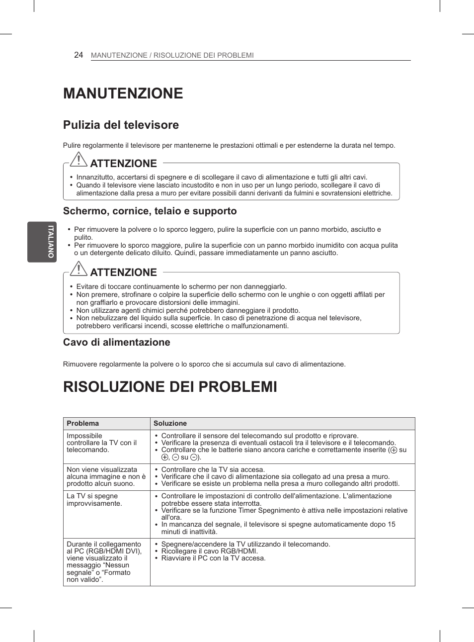 Manutenzione, Risoluzione dei problemi, Pulizia del televisore | Attenzione, Schermo, cornice, telaio e supporto, Cavo di alimentazione | LG 60PM670S User Manual | Page 109 / 243