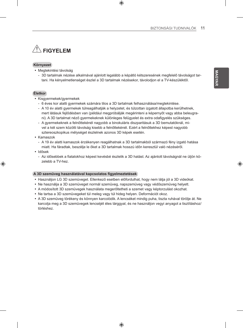 Figyelem | LG 47LN613S User Manual | Page 101 / 552