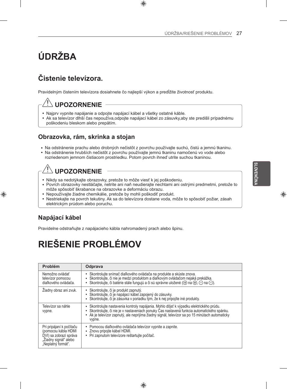 Údržba, Riešenie problémov, Čistenie televízora | Upozornenie, Obrazovka, rám, skrinka a stojan, Napájací kábel | LG 47LN613S User Manual | Page 207 / 552