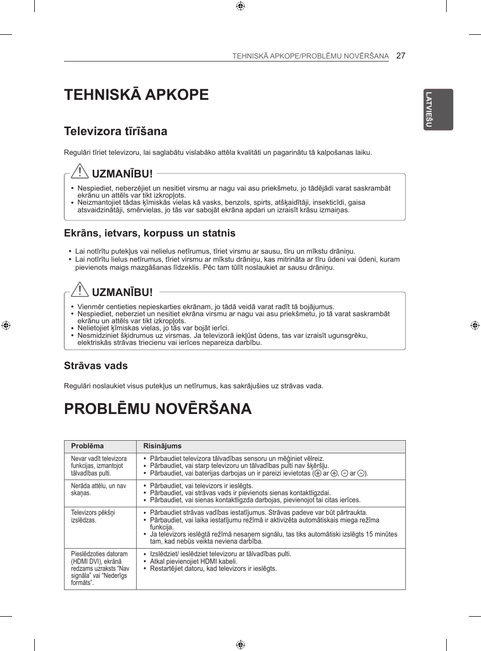 Tehniskā apkope, Problēmu novēršana, Televizora tīrīšana | Uzmanību, Ekrāns, ietvars, korpuss un statnis, Strāvas vads | LG 47LN613S User Manual | Page 357 / 552