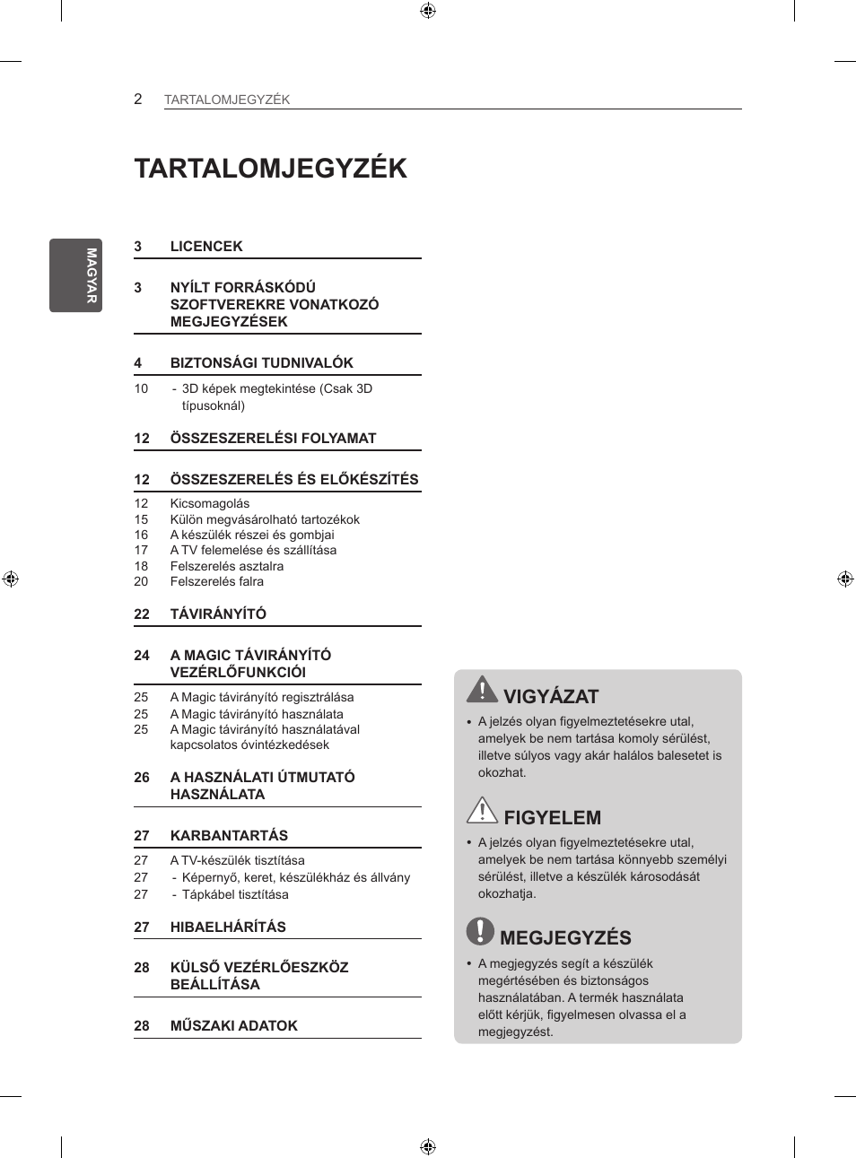 Tartalomjegyzék, Vigyázat, Figyelem | Megjegyzés | LG 47LN613S User Manual | Page 92 / 552