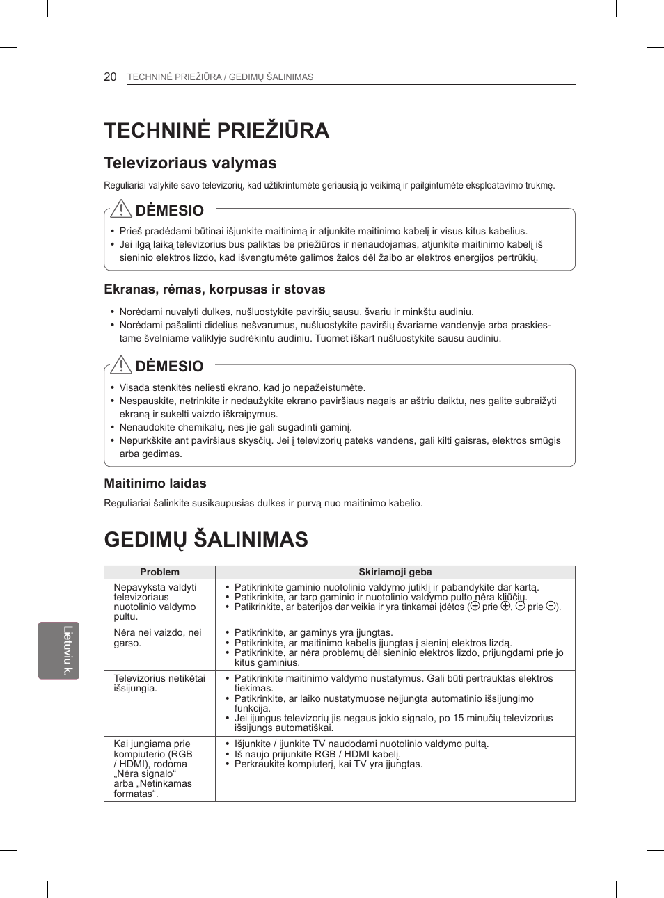 Gedimų šalinimas, Techninė priežiūra, Televizoriaus valymas | Dėmesio | LG 29LN450B User Manual | Page 187 / 375