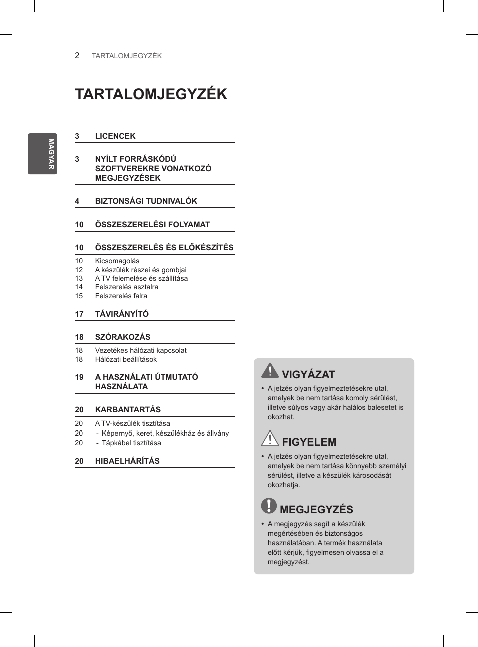 Tartalomjegyzék, Vigyázat, Figyelem | Megjegyzés | LG 29LN450B User Manual | Page 29 / 375