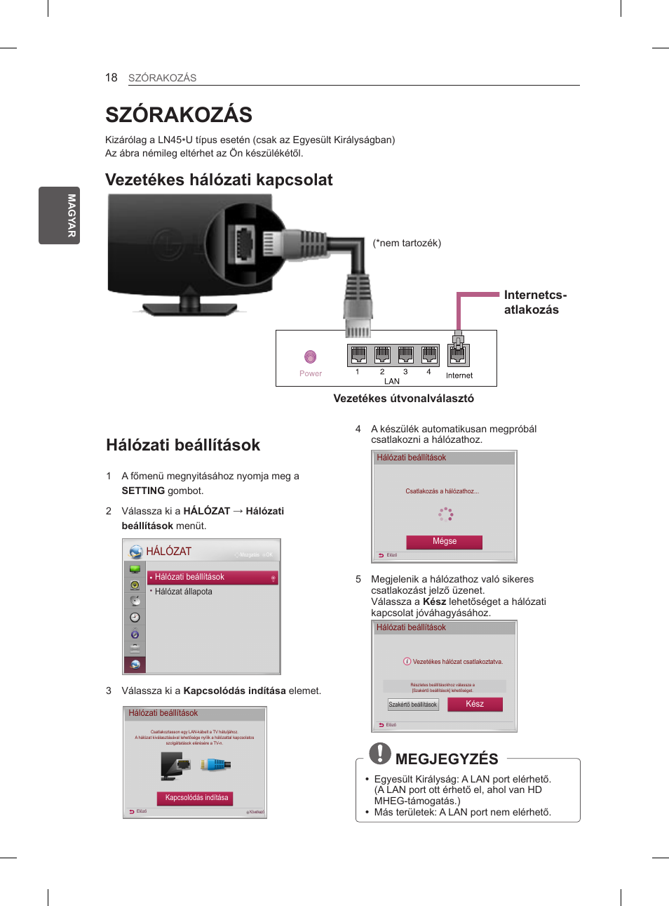 Szórakozás, Hálózati beállítások, Vezetékes hálózati kapcsolat | Megjegyzés, Internetcs- atlakozás | LG 29LN450B User Manual | Page 45 / 375
