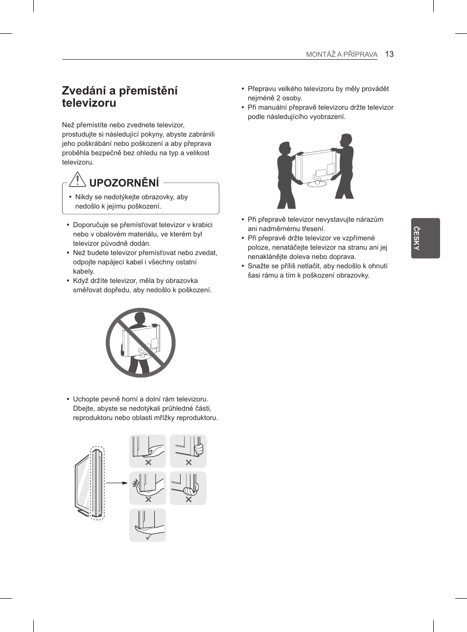 Zvedání a přemístění televizoru, Upozornění | LG 29LN450B User Manual | Page 80 / 375