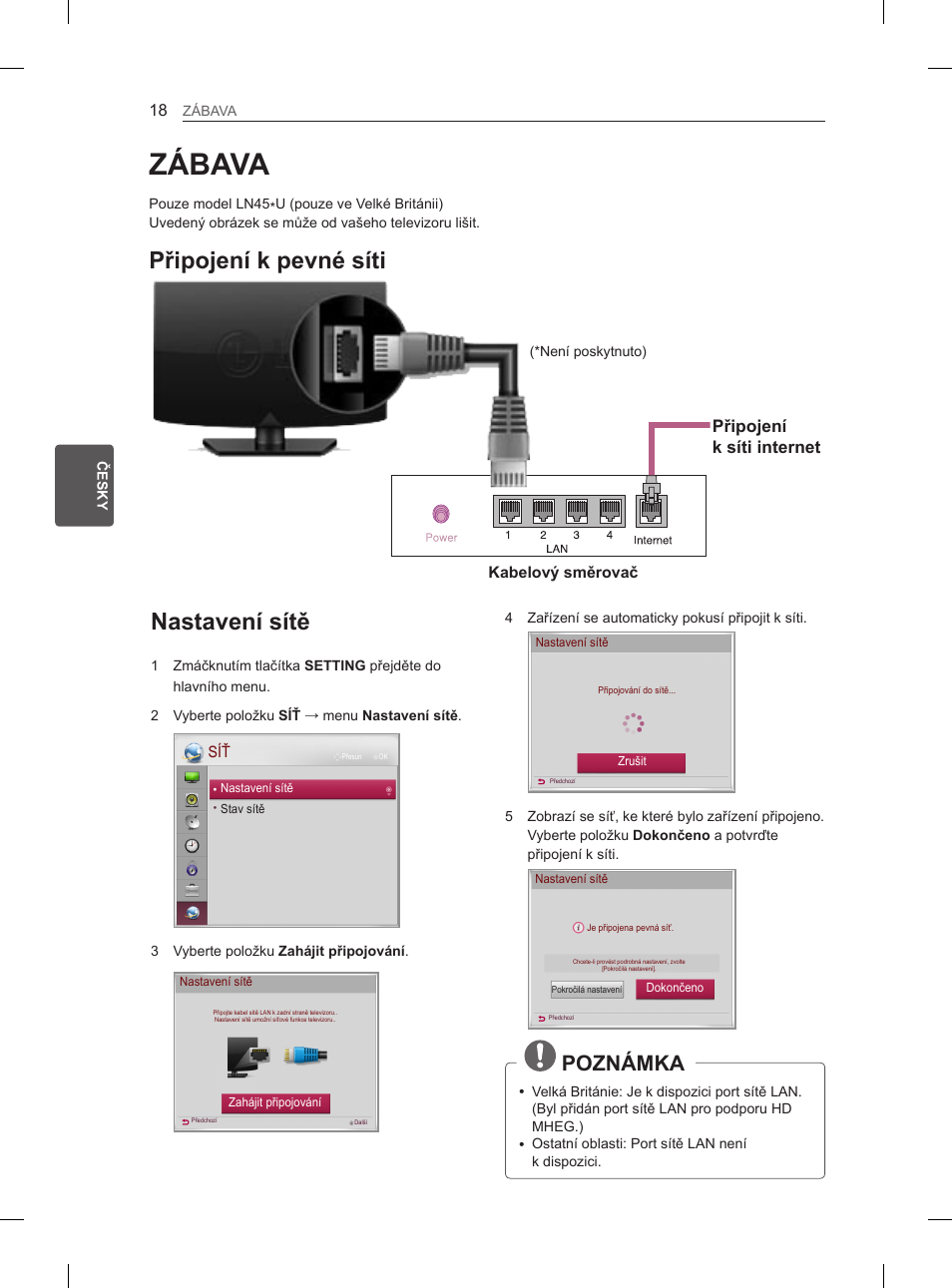 Zábava, Nastavení sítě, Připojení k pevné síti | Poznámka, Připojení k síti internet | LG 29LN450B User Manual | Page 85 / 375