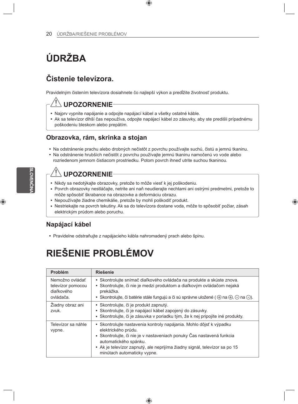 Údržba, Riešenie problémov, Čistenie televízora | Upozornenie, Obrazovka, rám, skrinka a stojan, Napájací kábel | LG 22LS3500-ZA User Manual | Page 109 / 367