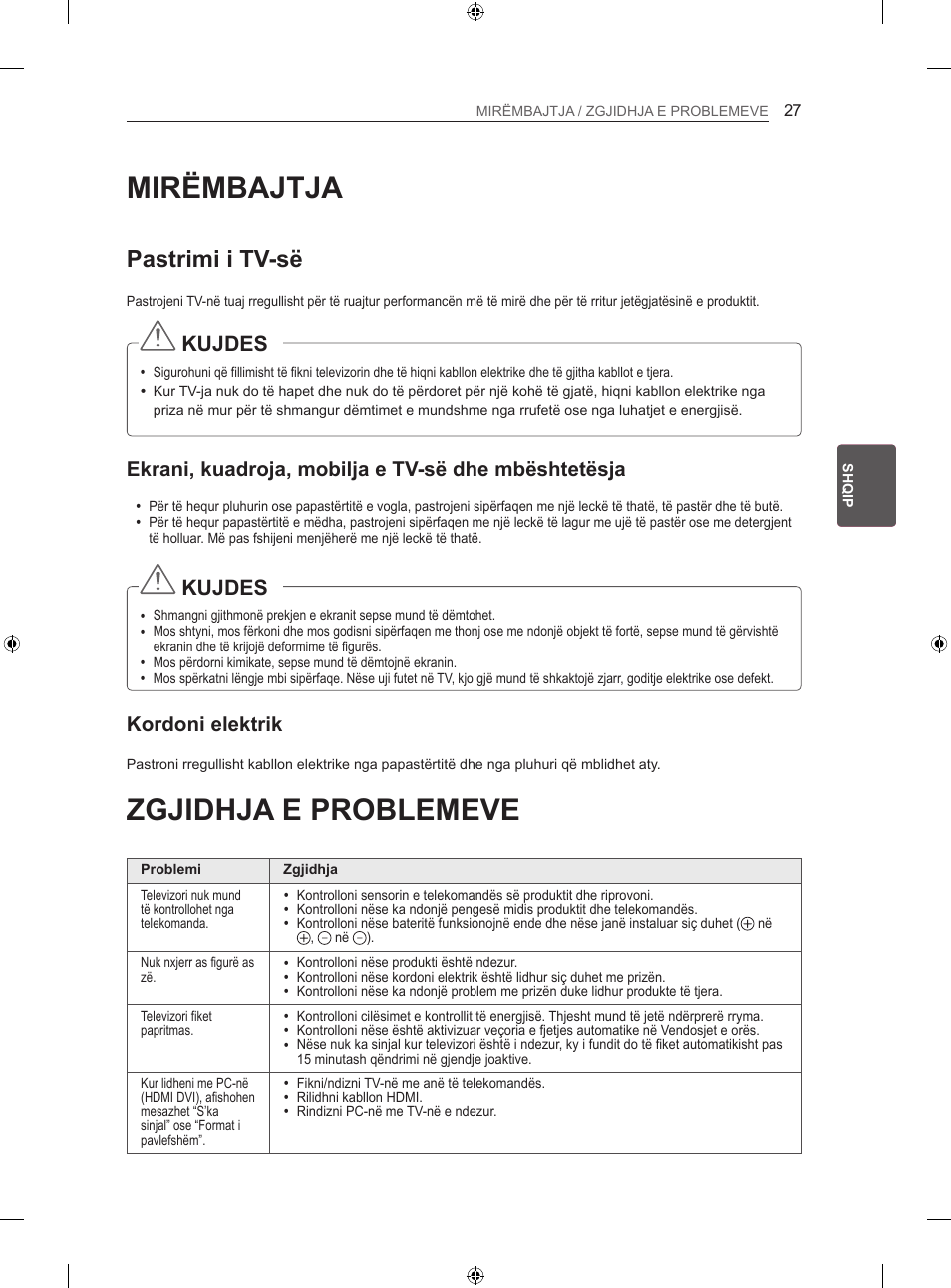 Mirëmbajtja, Zgjidhja e problemeve, Pastrimi i tv-së | Kujdes, Ekrani, kuadroja, mobilja e tv-së dhe mbështetësja, Kordoni elektrik | LG 42LA620S User Manual | Page 393 / 552