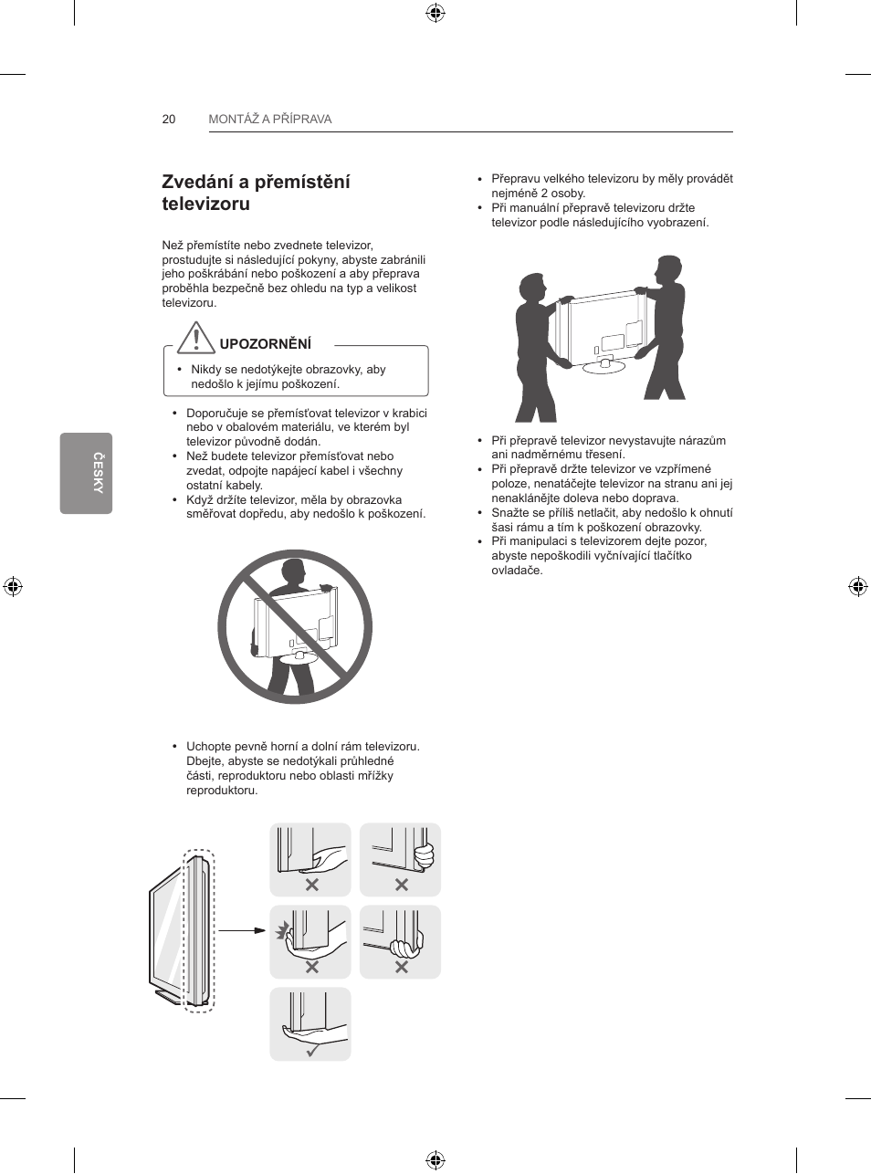 Zvedání a přemístění televizoru | LG 65LB730V User Manual | Page 182 / 332