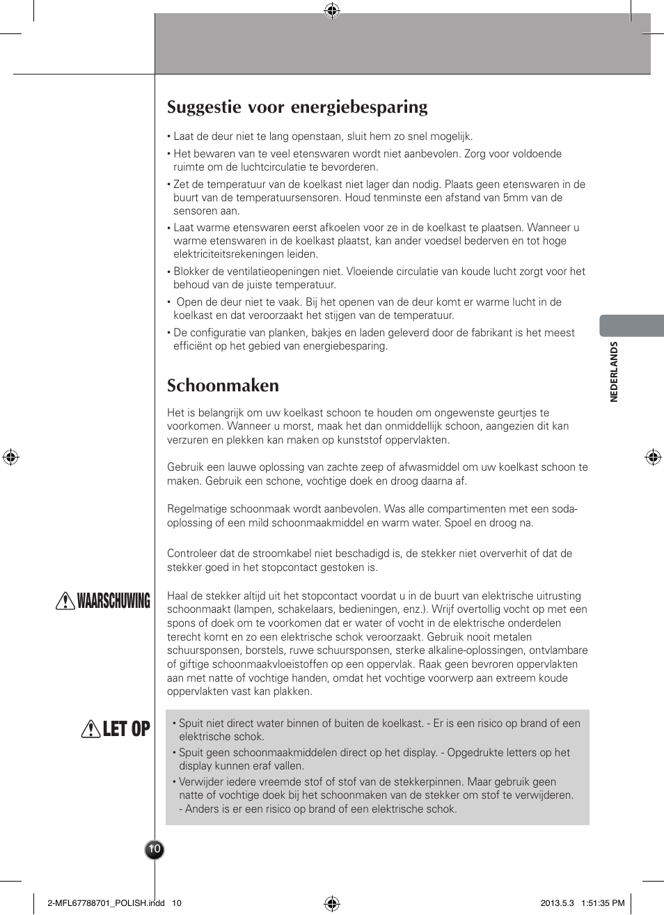 Waarschuwing, Let op, Suggestie voor energiebesparing | Schoonmaken, Verzorging en onderhoud | LG GSL545NSQV User Manual | Page 109 / 324