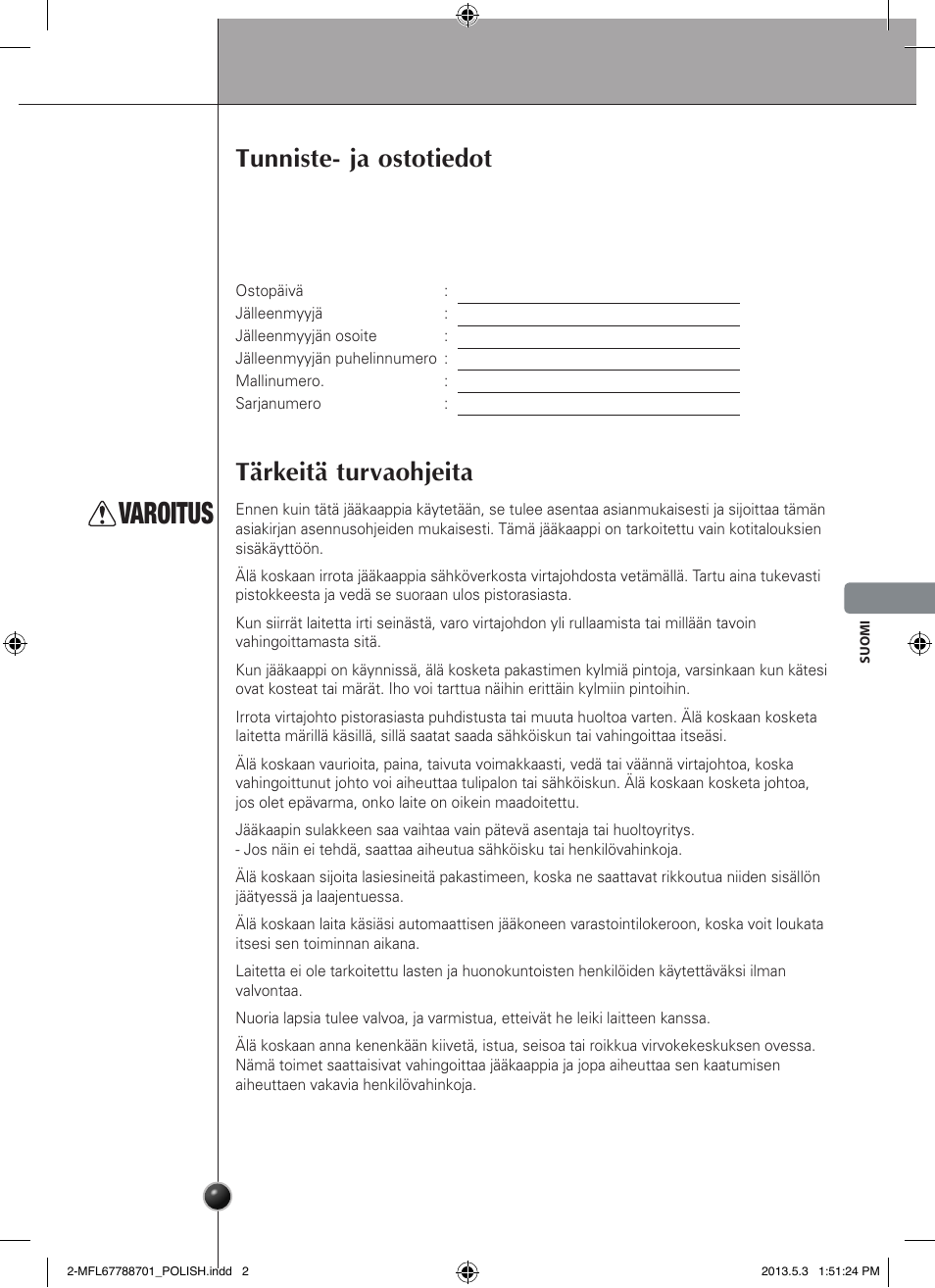Varoitus, Tunniste- ja ostotiedot, Tärkeitä turvaohjeita | Johdanto | LG GSL545NSQV User Manual | Page 143 / 324