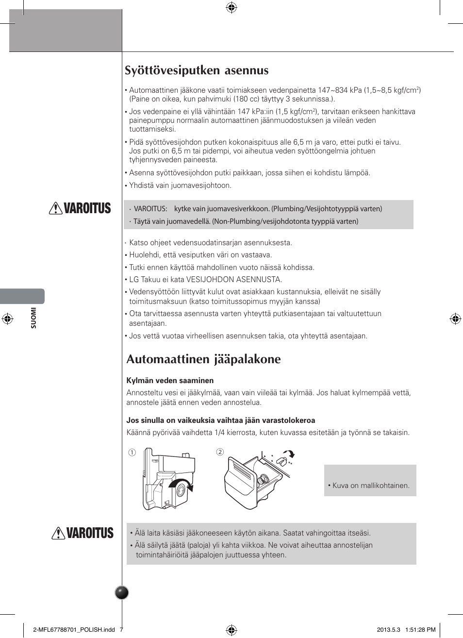 Varoitus, Syöttövesiputken asennus, Automaattinen jääpalakone | Asennus | LG GSL545NSQV User Manual | Page 148 / 324