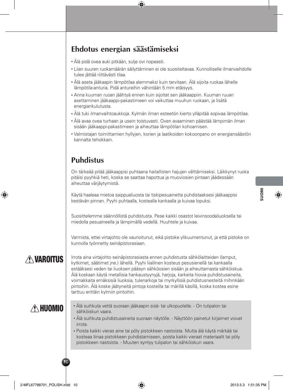 Varoitus, Huomio, Ehdotus energian säästämiseksi | Puhdistus, Hoito ja huolto | LG GSL545NSQV User Manual | Page 151 / 324