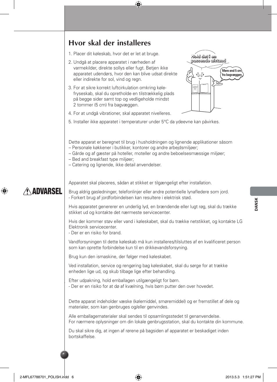 Advarsel, Hvor skal der installeres, Installation | LG GSL545NSQV User Manual | Page 161 / 324