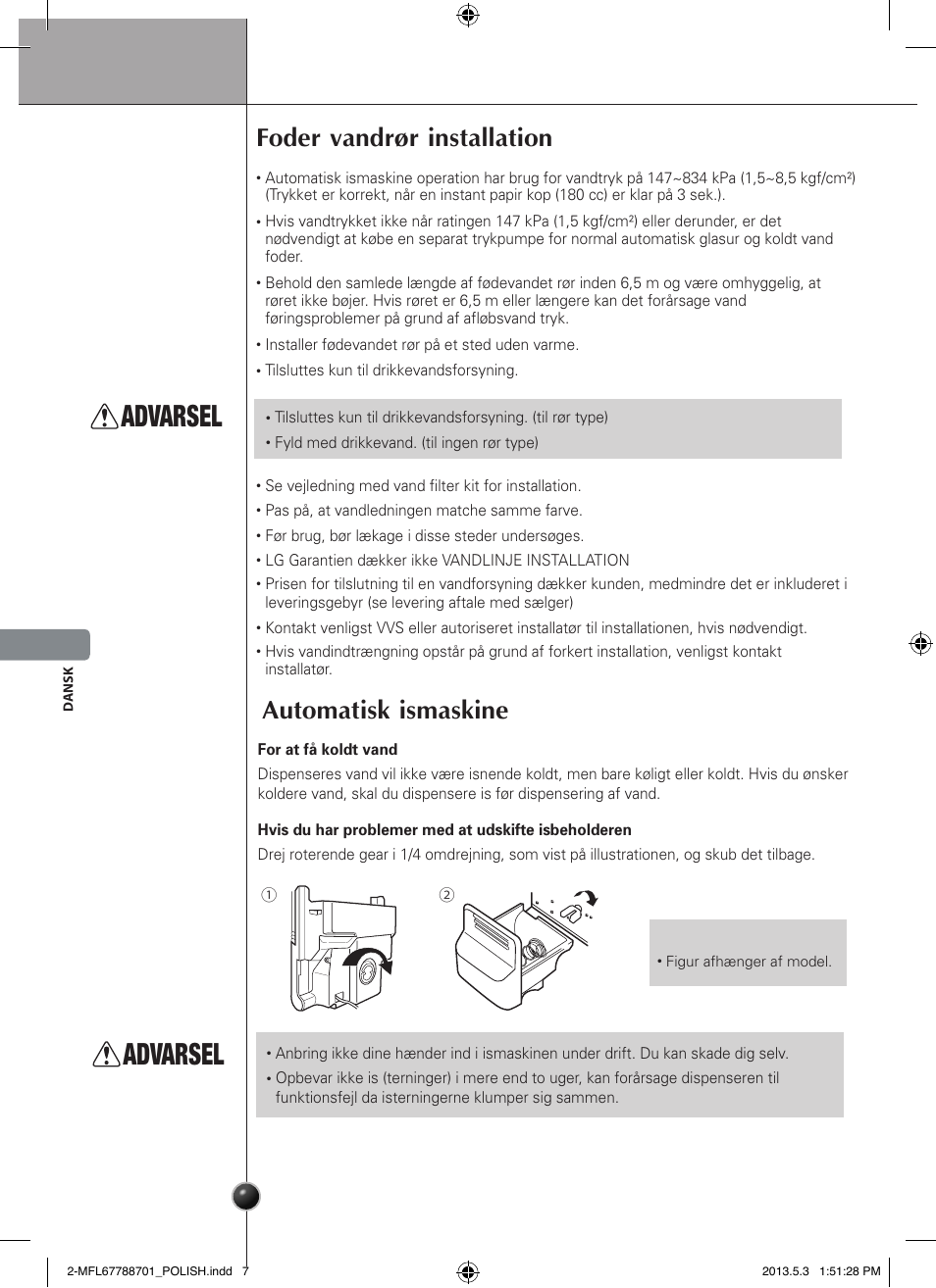 Advarsel, Foder vandrør installation, Automatisk ismaskine | Installation | LG GSL545NSQV User Manual | Page 162 / 324