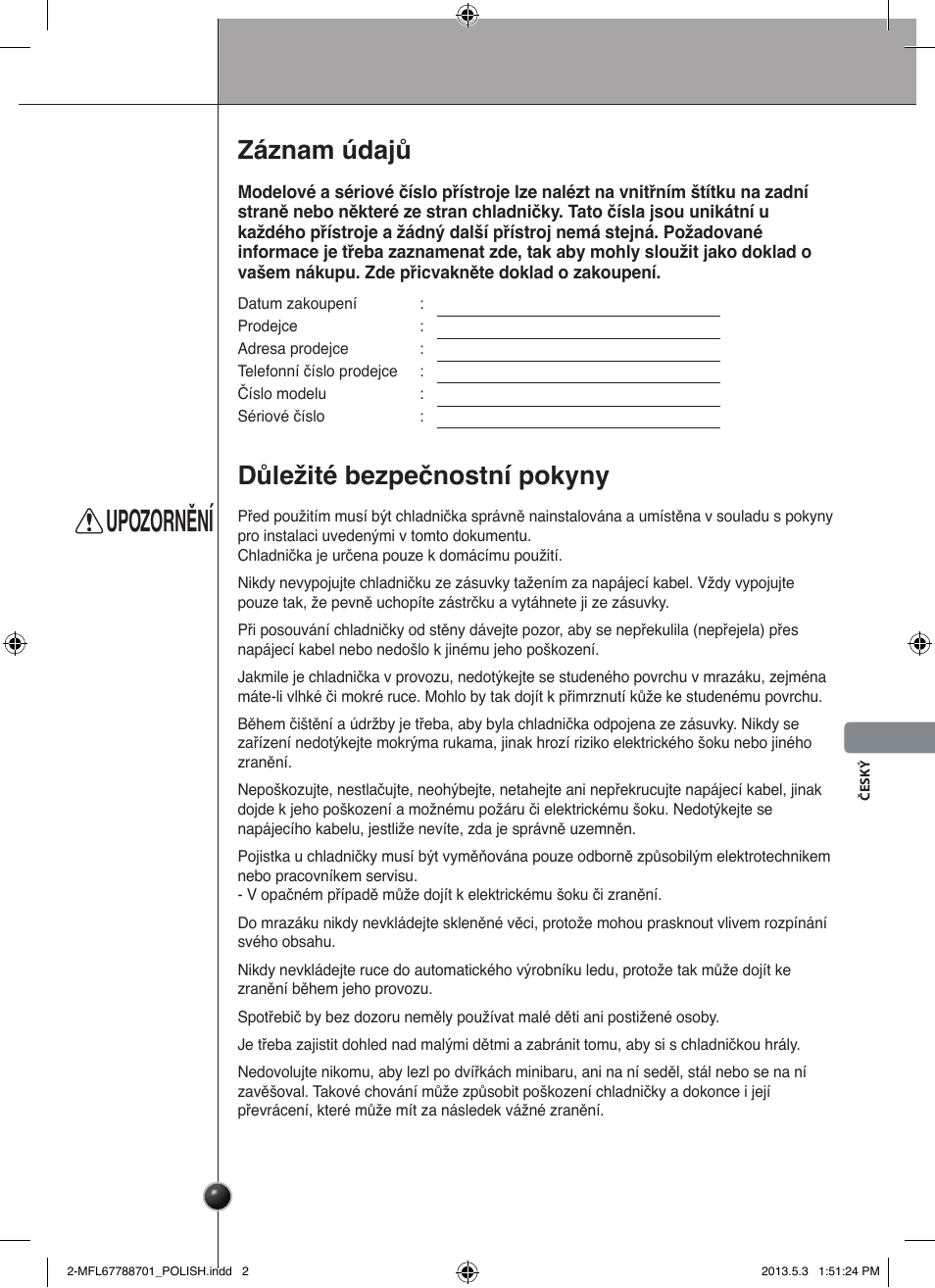Upozornění, Záznam údajů, Důležité bezpečnostní pokyny | Úvod | LG GSL545NSQV User Manual | Page 185 / 324