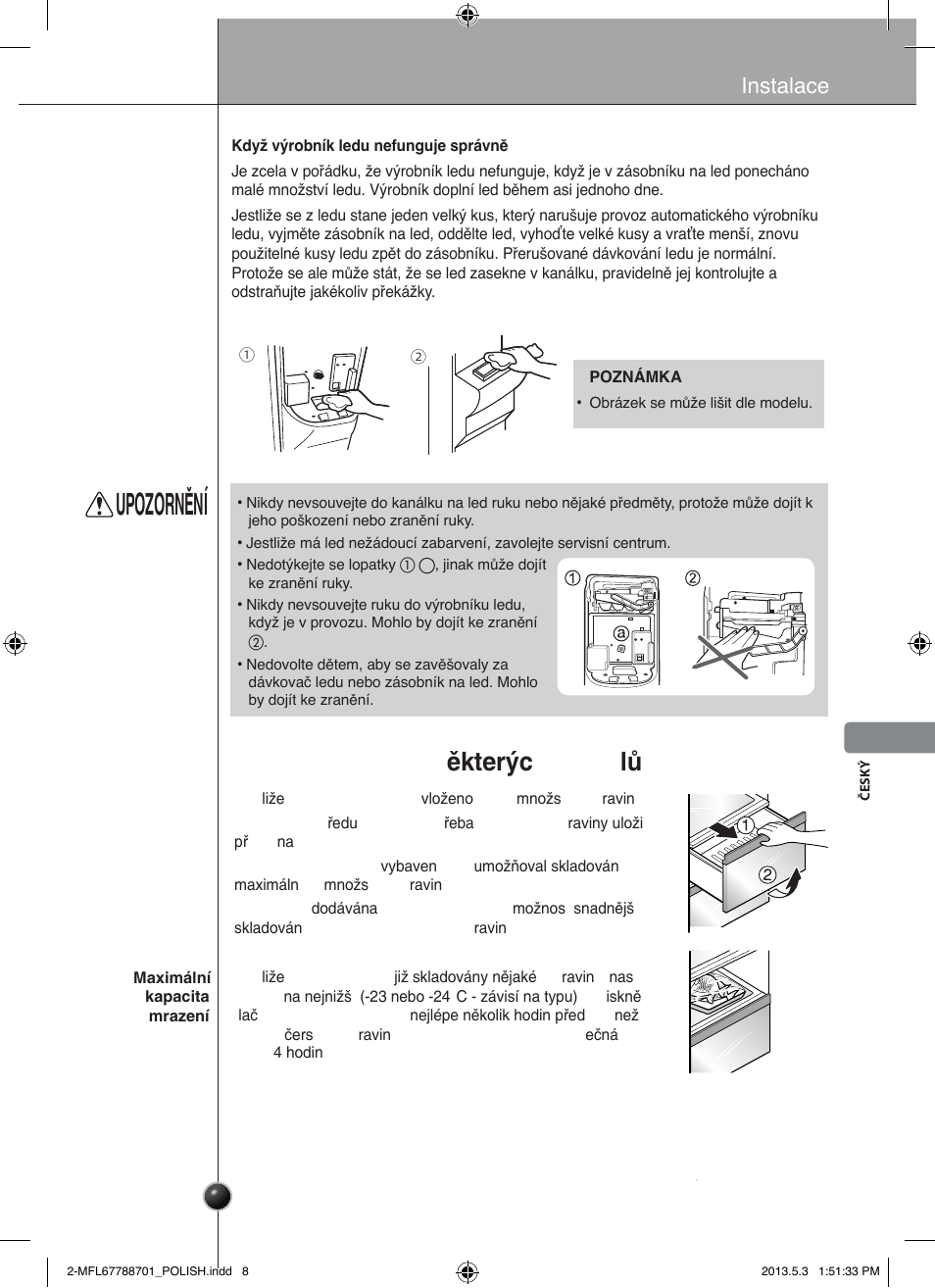 Upozornění, Mrazák (pouze u n ěkterýc h mode lů ), Instalace | LG GSL545NSQV User Manual | Page 191 / 324