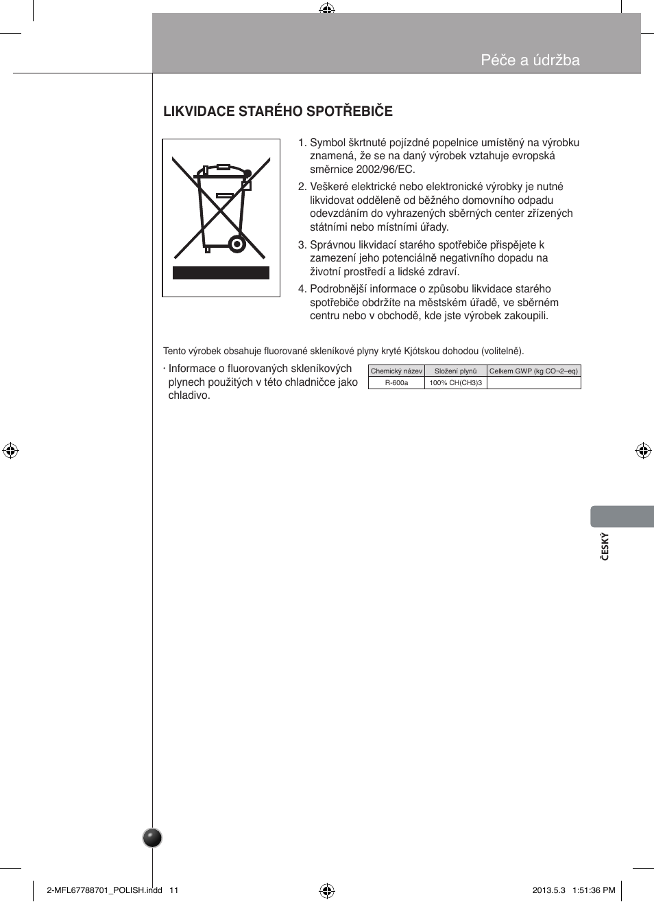 Péče a údržba, Likvidace starého spotřebiče | LG GSL545NSQV User Manual | Page 195 / 324