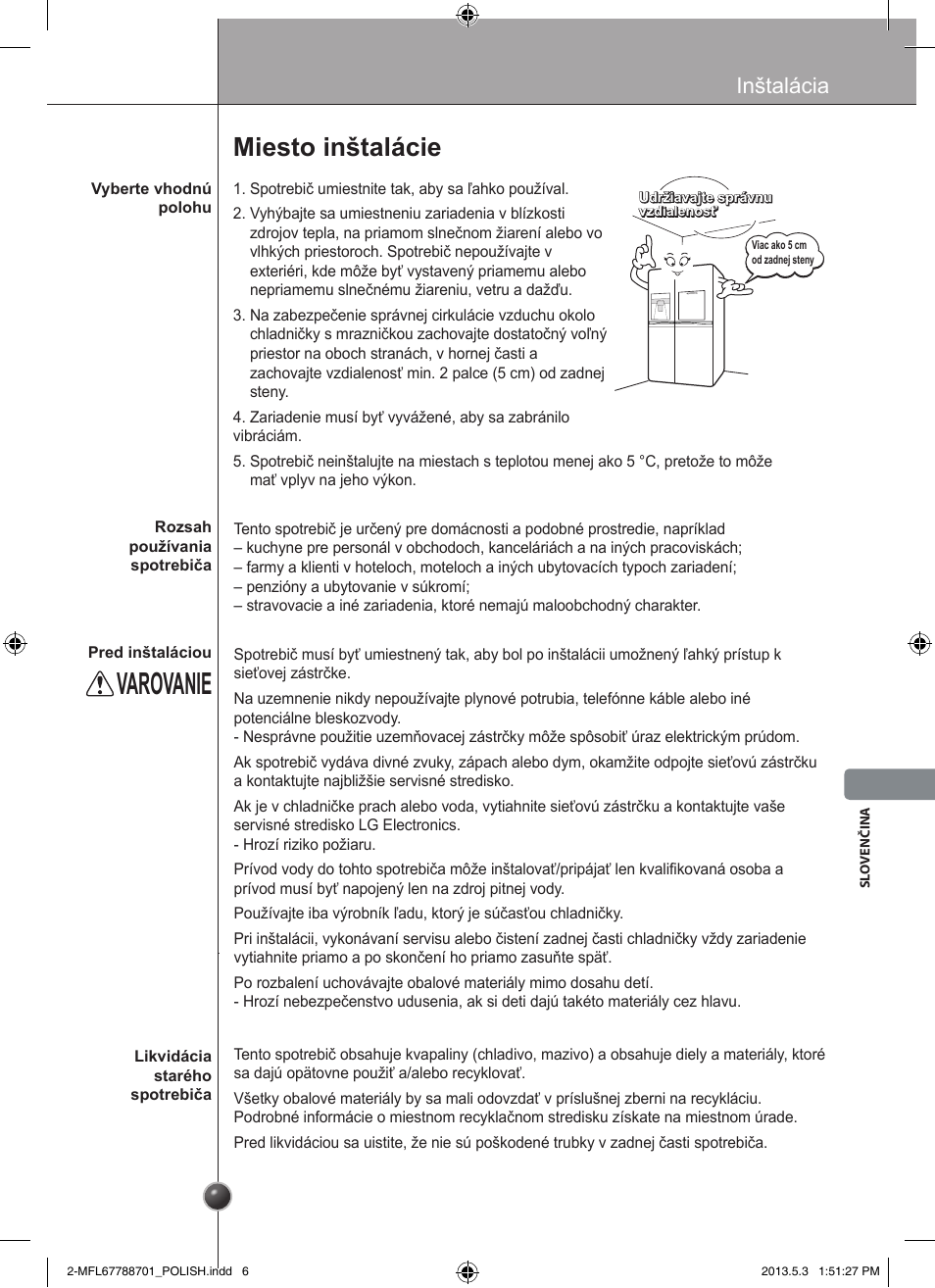 Varovanie, Miesto inštalácie, Inštalácia | LG GSL545NSQV User Manual | Page 203 / 324