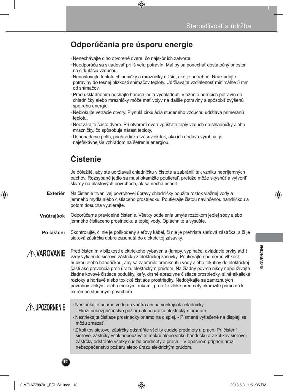 Varovanie, Upozornenie, Čistenie | Odporúčania pre úsporu energie, Starostlivosť a údržba | LG GSL545NSQV User Manual | Page 207 / 324