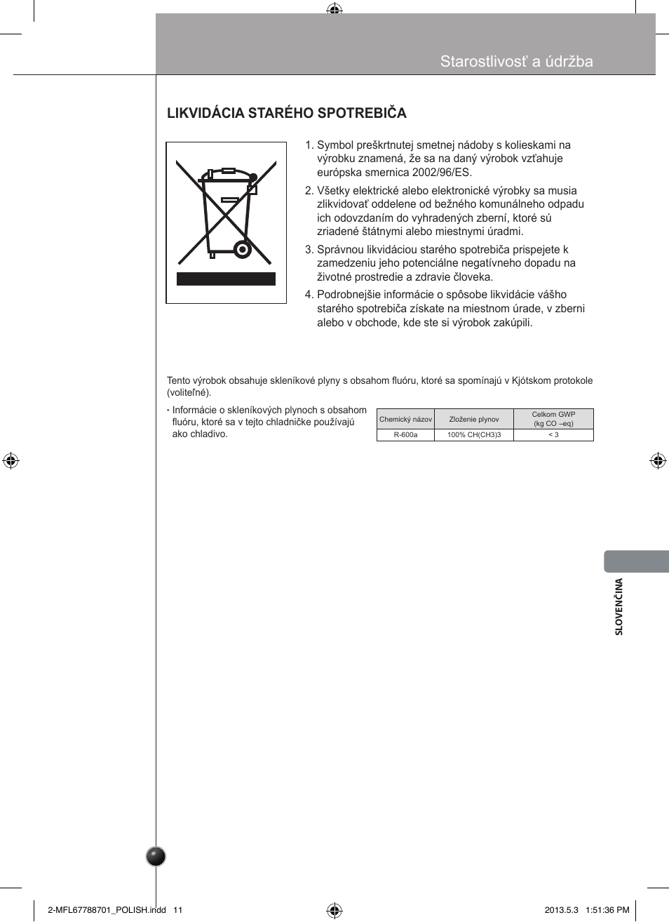 Starostlivosť a údržba, Likvidácia starého spotrebiča | LG GSL545NSQV User Manual | Page 209 / 324