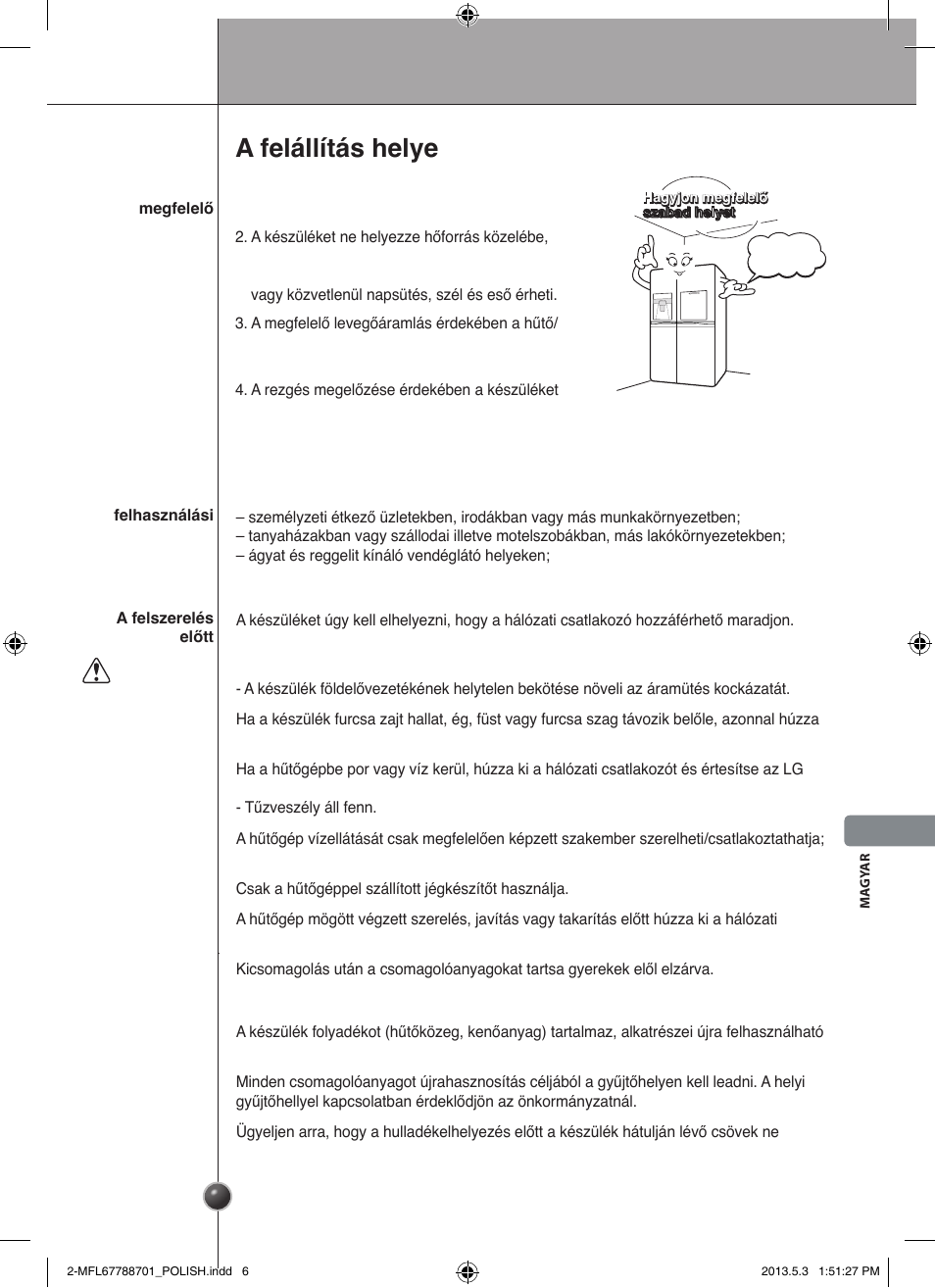 Figyelem, A felállítás helye, Felállítás | LG GSL545NSQV User Manual | Page 217 / 324
