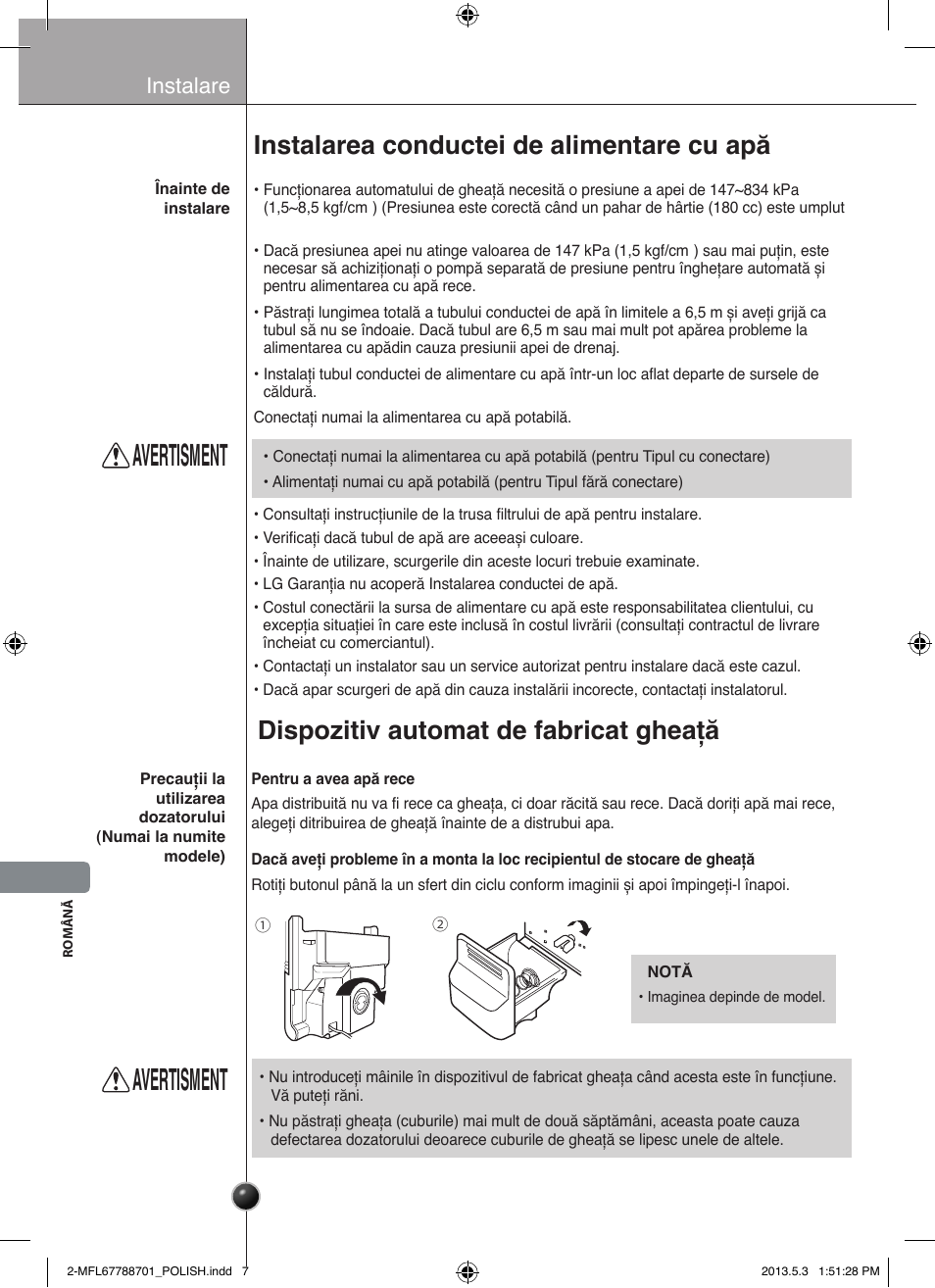 Avertisment, Instalarea conductei de alimentare cu apă, Dispozitiv automat de fabricat gheaţă | Instalare | LG GSL545NSQV User Manual | Page 232 / 324