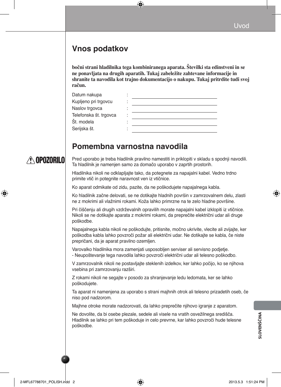 Opozorilo, Vnos podatkov, Pomembna varnostna navodila | Uvod | LG GSL545NSQV User Manual | Page 269 / 324