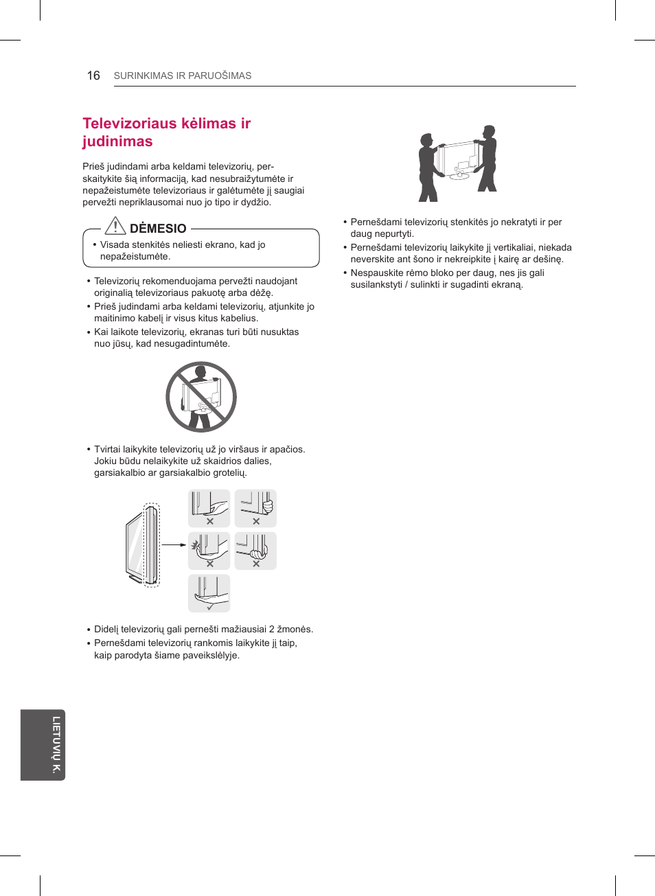 Televizoriaus kėlimas ir judinimas, Dėmesio | LG 32LB550U User Manual | Page 267 / 483